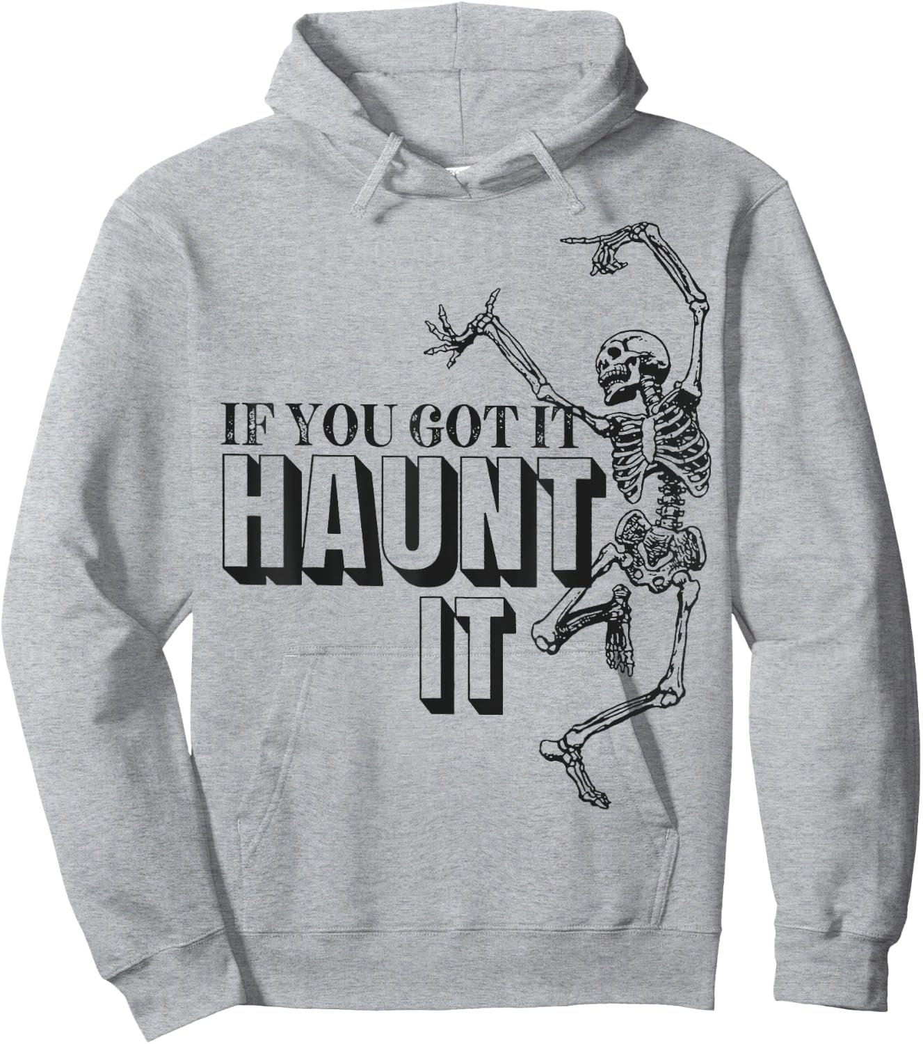 Skull Dance If You Got It Haunt It Hoodie - Hoodie | Ash