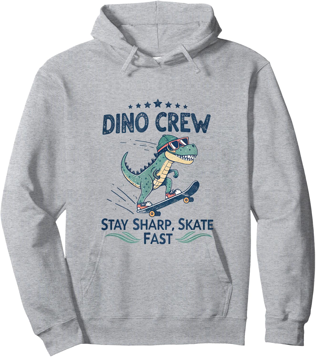 Dino Crew Stay Sharp Skate Fast Raptor Street Style Hoodie - Hoodie | Ash