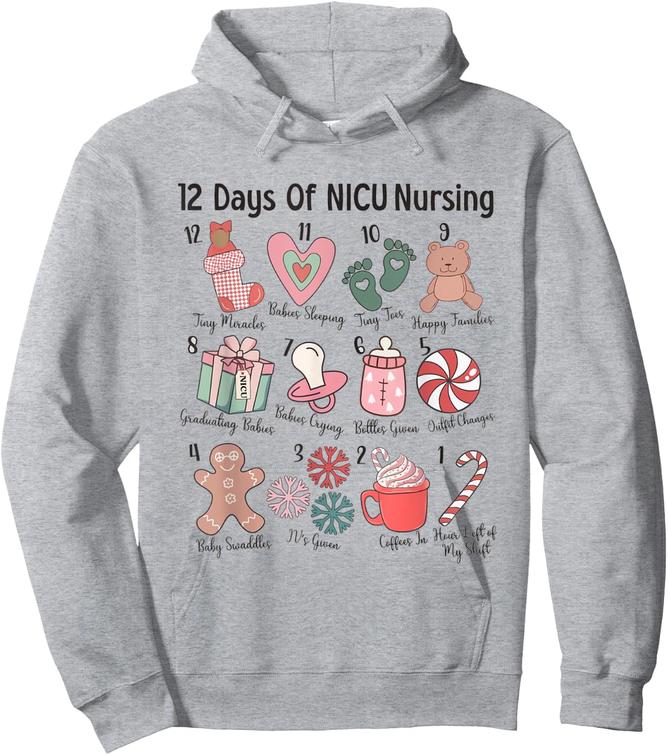 12 Days of NICU Nursing NICU Christmas Neonatal ICU Nurse Hoodie - Hoodie | Ash