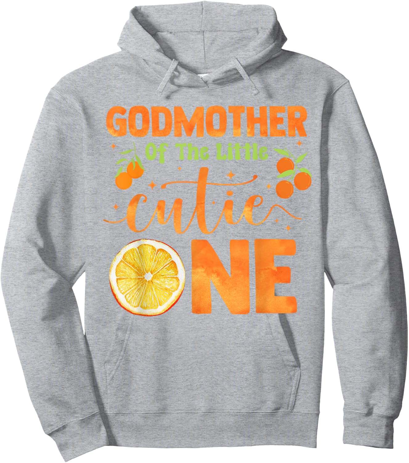 Godmother of the Little Cutie Baby Shower Orange 1st Bday Hoodie - Hoodie | Ash