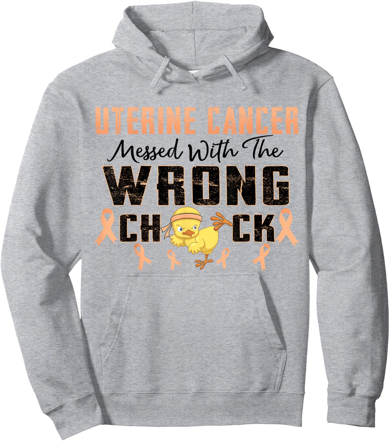 Uterine Cancer Messed With The Wrong Chick Warrior Survivor Hoodie - Hoodie | Ash