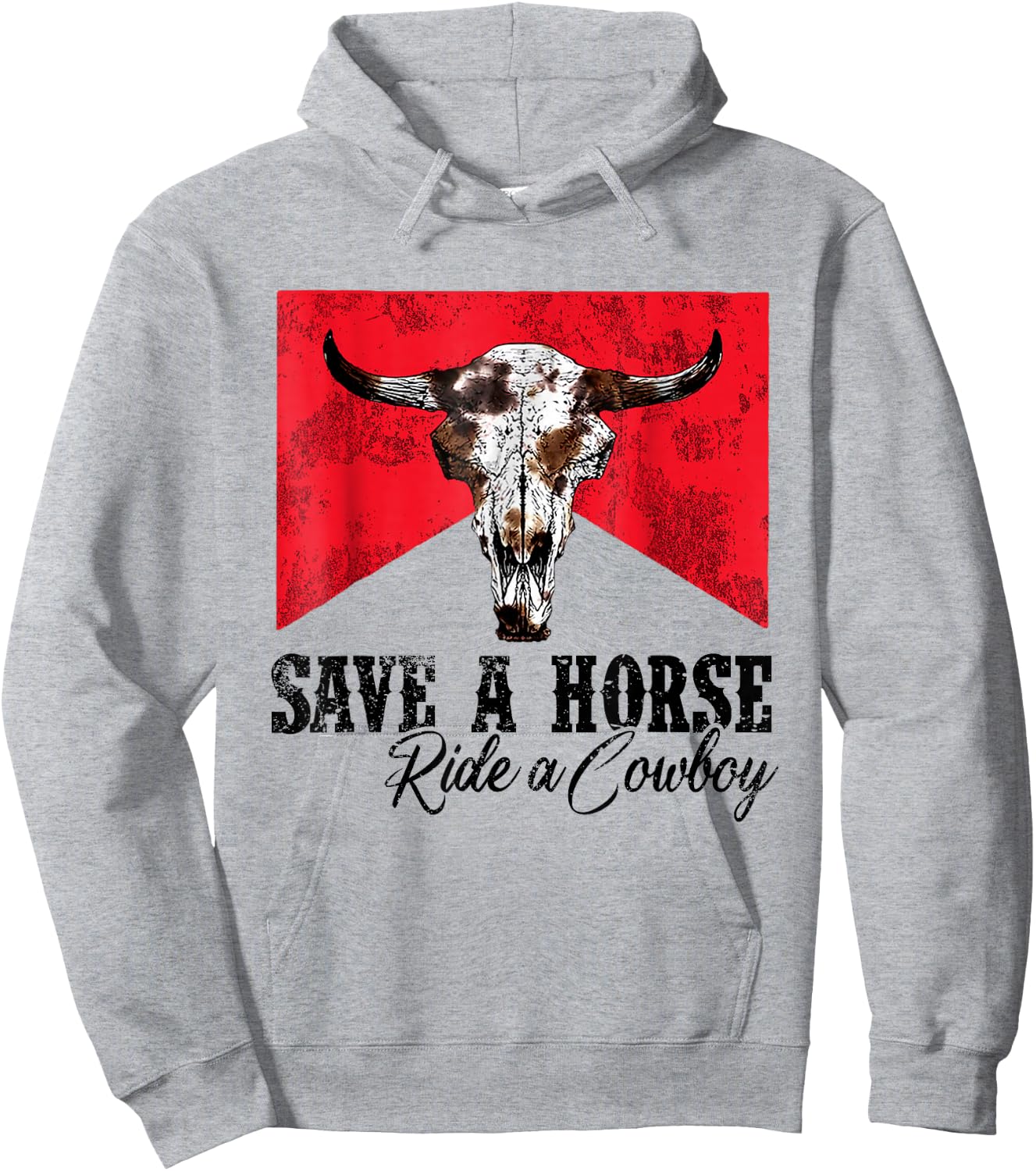 Save A Horse Ride A Cowboy Western Country Rodeo Bull Skull Hoodie - Hoodie | Ash