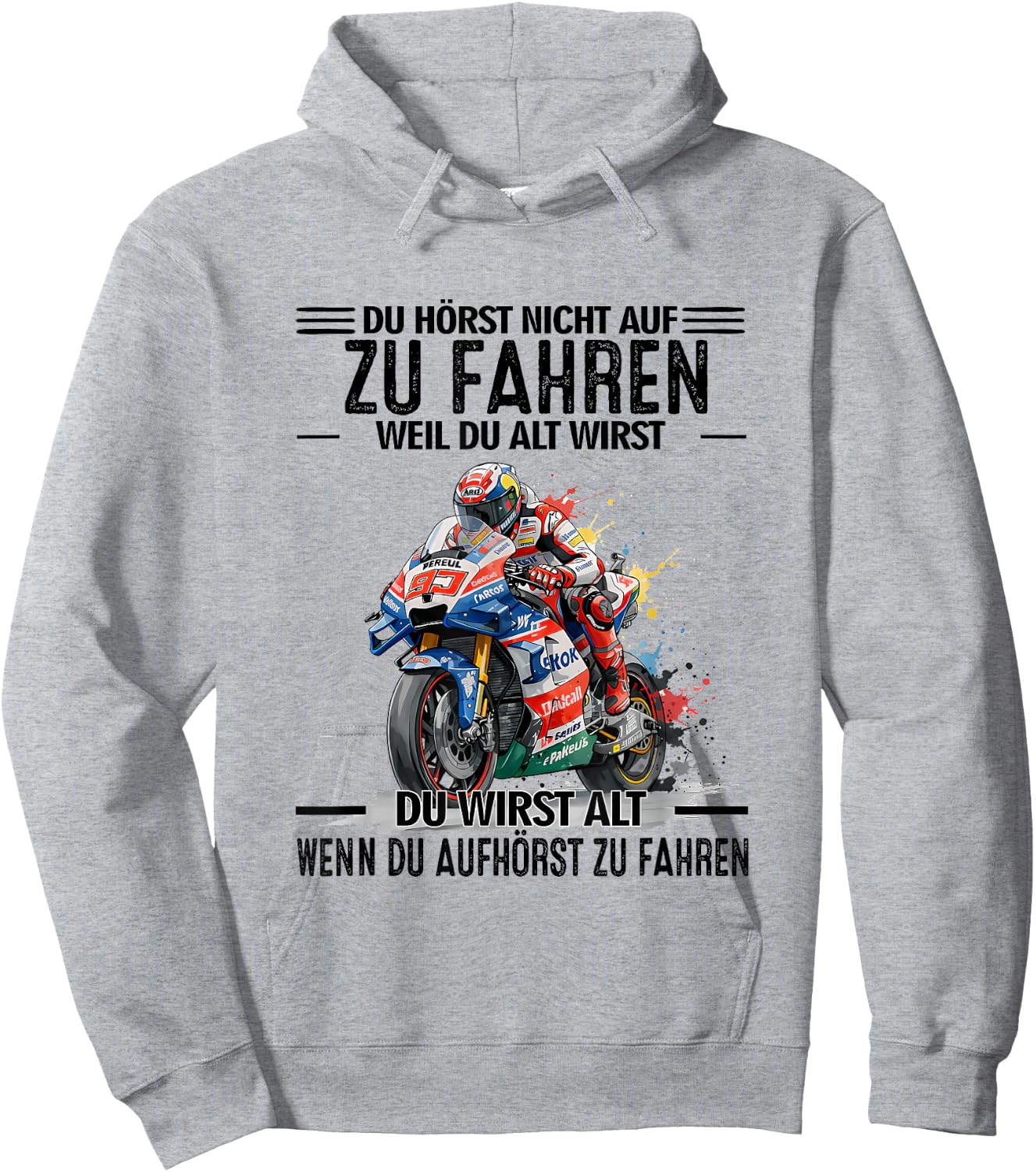 du hörst Nicht auf zu Fahren Weil du alt wirst du wirst Hoodie - Hoodie | Ash