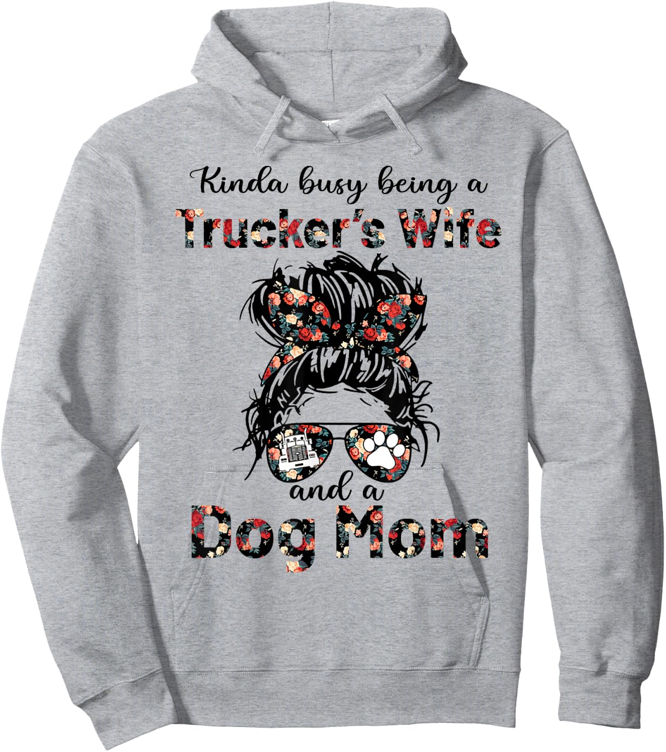Kinda busy being a trucker's wife and a dog mom flower Men Women Hoodie - Hoodie | Ash