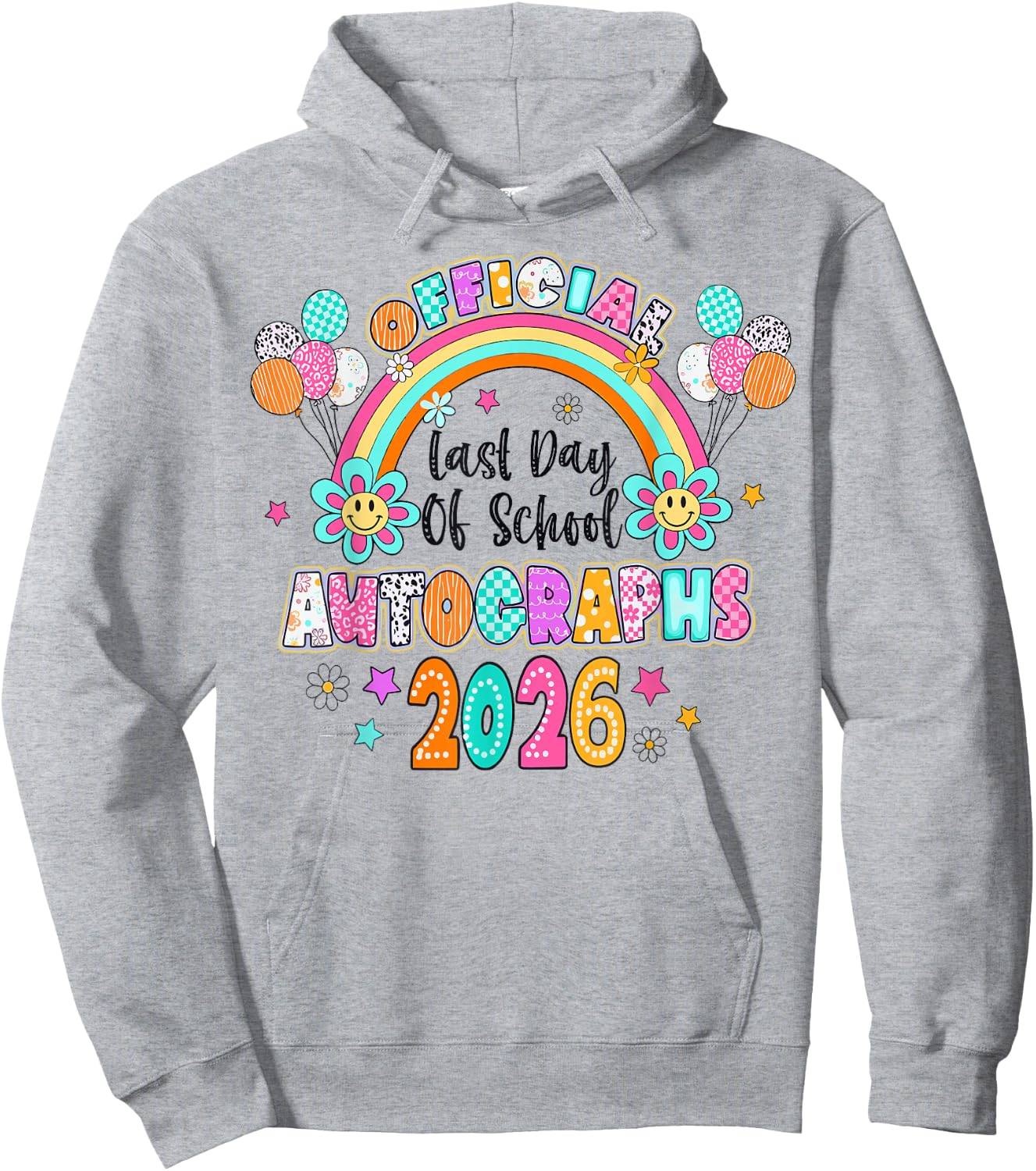 Official Last Day of School Autograph 2026 Graduation 2 Side Hoodie - Hoodie | Ash