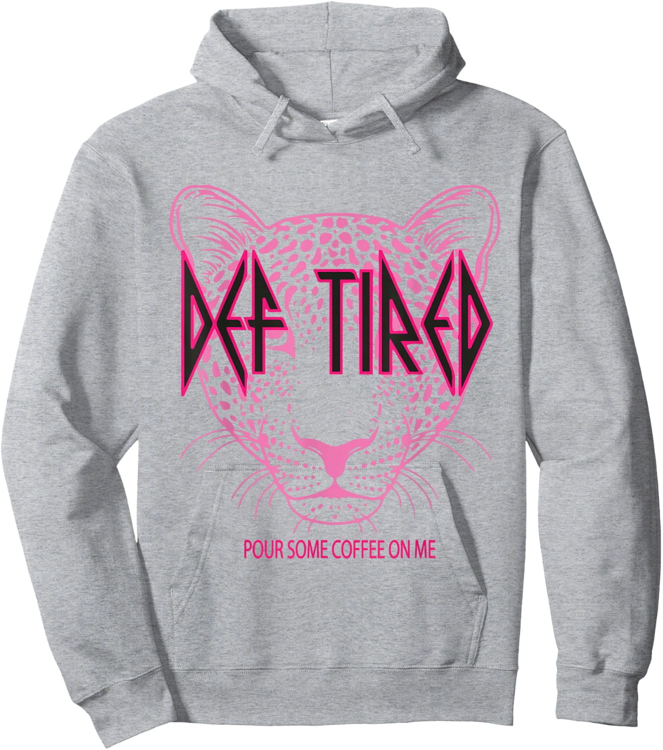 Def tired Pour Some Coffee On Me Tiger Tired Coffee Vintage Hoodie - Hoodie | Ash