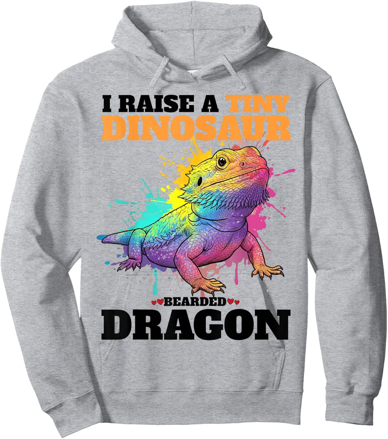 I Raise A Tiny Dinosaur Bearded Dragon Boys Girls Men Women Hoodie - Hoodie | Ash