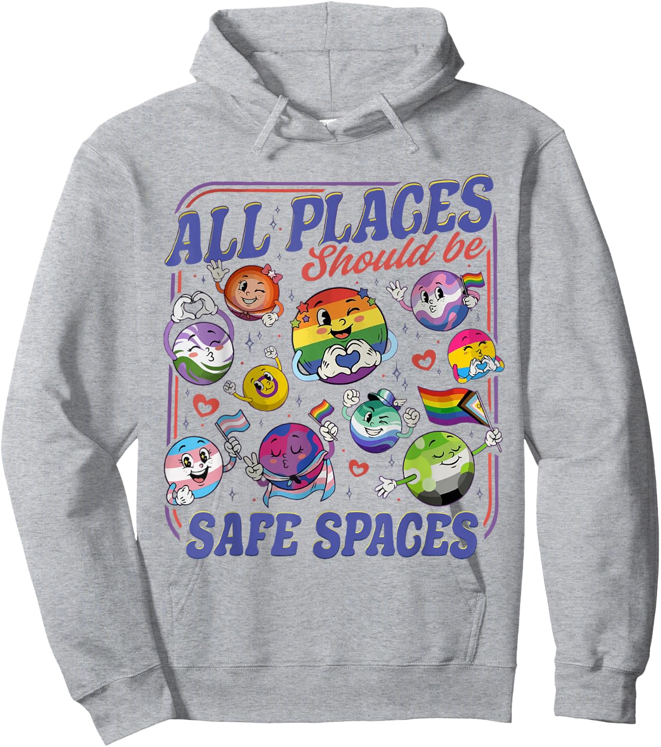 All Places Should Be Safe Spaces LGBTQ Pride Month Planets Hoodie - Hoodie | Ash