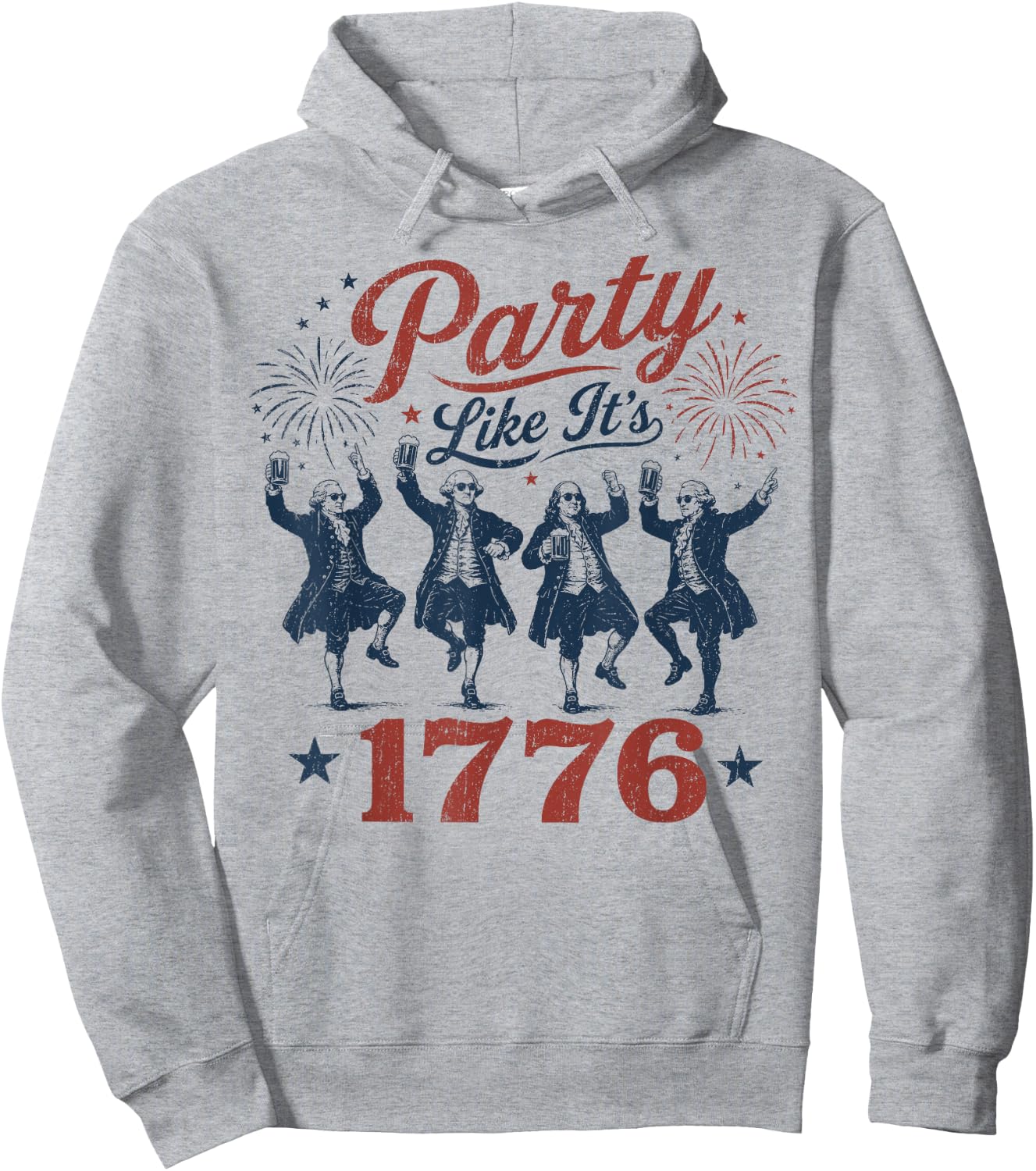 Founding Fathers Squad Party Like It is 1776 4th of July Hoodie - Hoodie | Ash