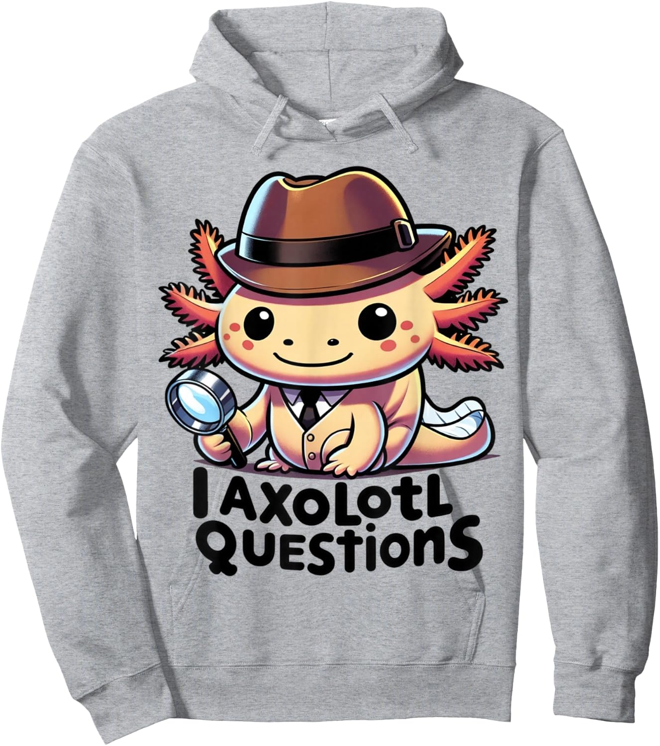 Funny I Axolotl Questions Cute And Funny Axolotl Detective Hoodie - Hoodie | Ash