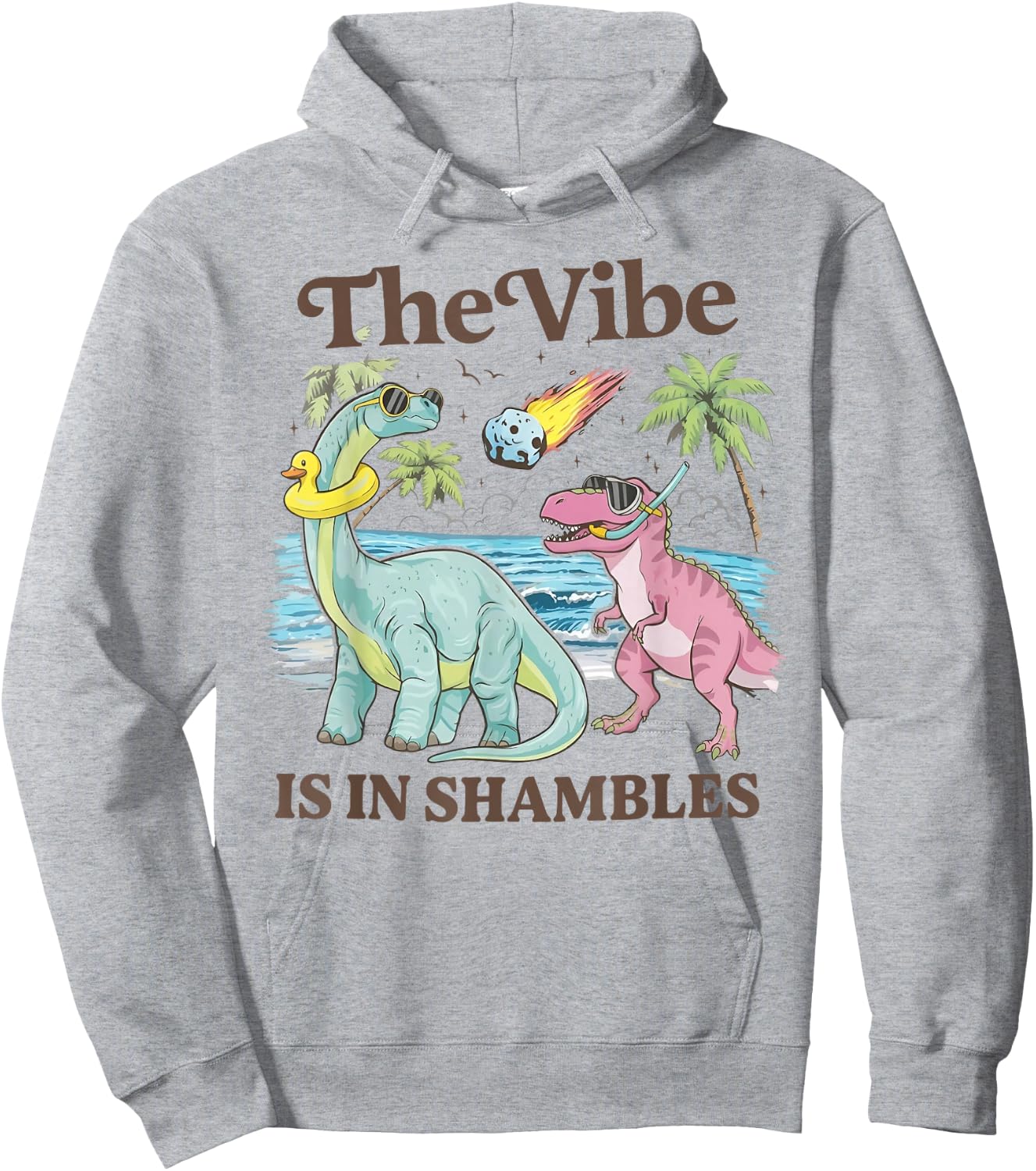 The Vibe is in Shambles Funny Dinosaur Beach Meteor Hoodie - Hoodie | Ash