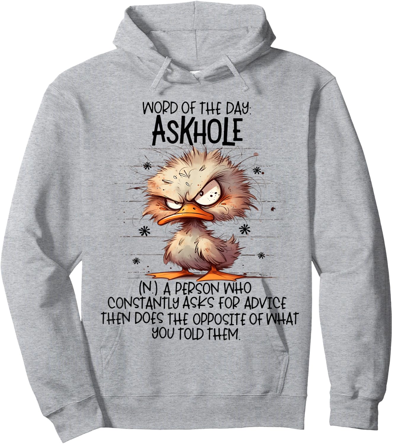 Word of the days Askhole a person who constantly asks for Hoodie - Hoodie | Ash