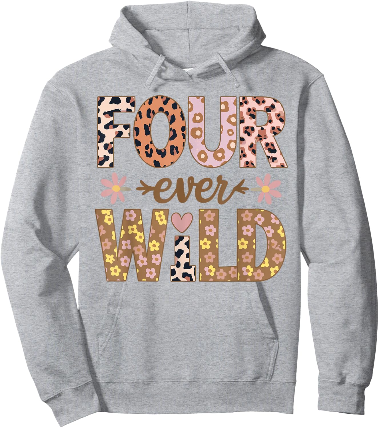 Four Ever Wild Birthday Leopard Floral Girl Hoodie - Hoodie | Ash
