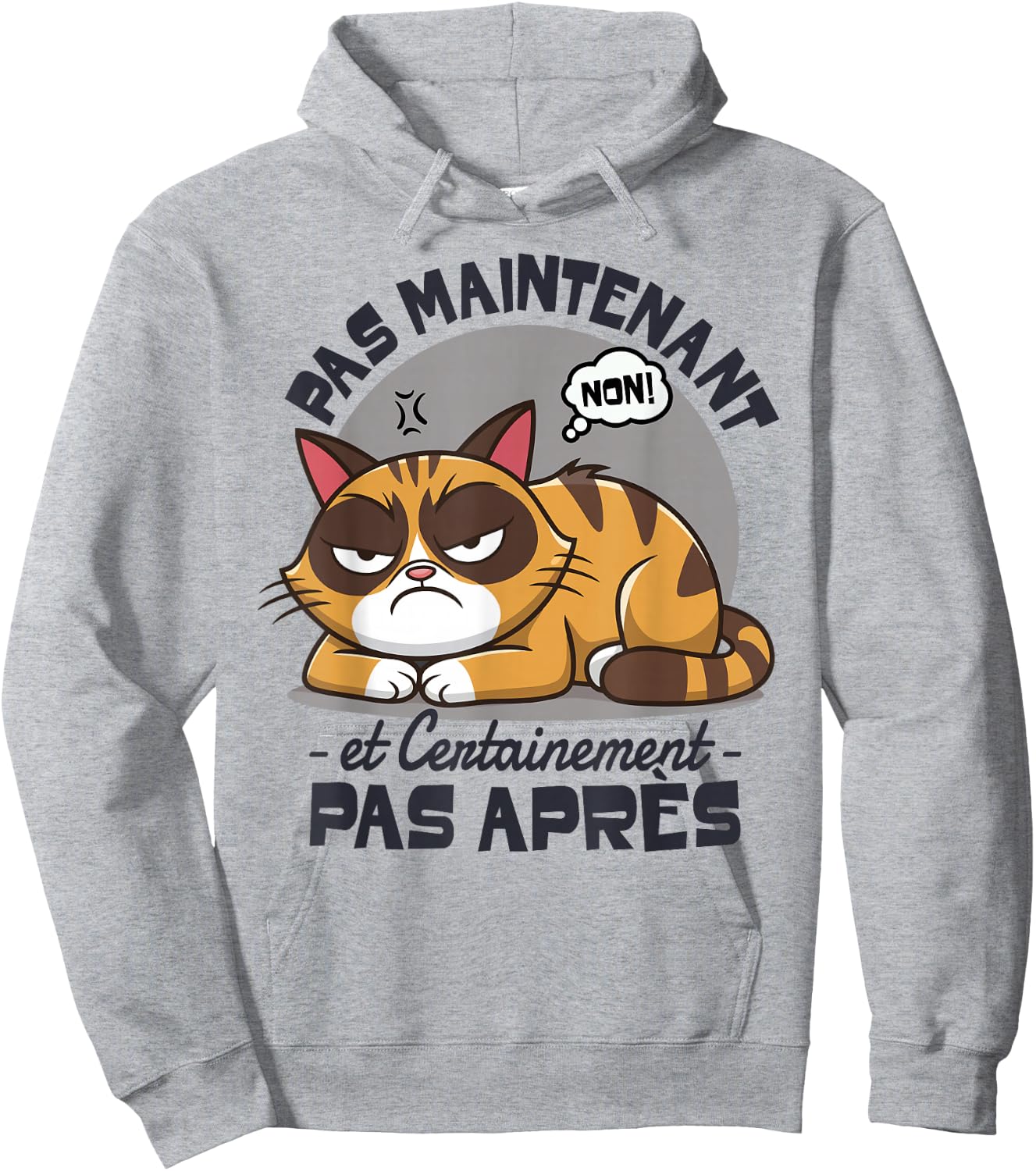 Cat Funny Laziness Fatigue Pas Now Cat , white, S Hoodie - Hoodie | Ash