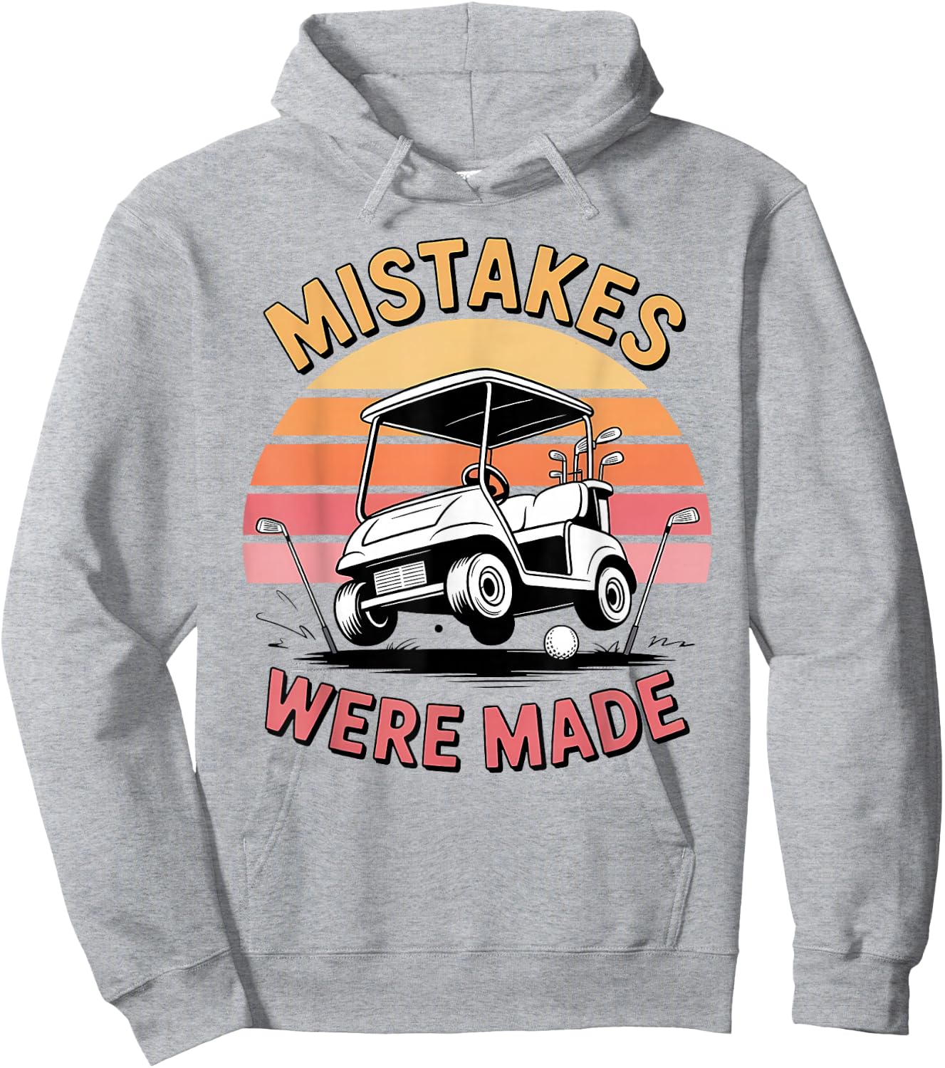 Mistakes were Made Funny Golf Cart Retro Vintage Golfing Hoodie - Hoodie | Ash