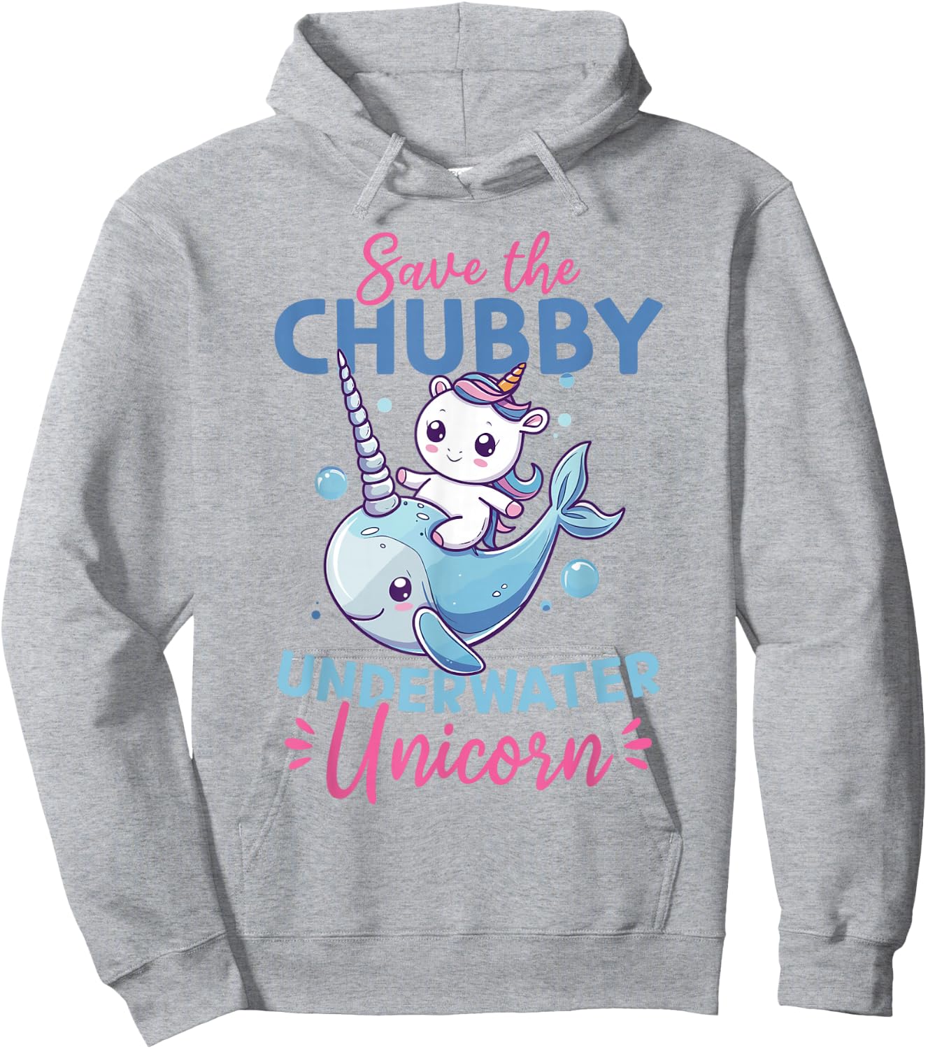 Funny Narwhal Animal Save The Chubby Underwater Unicorn Hoodie - Hoodie | Ash