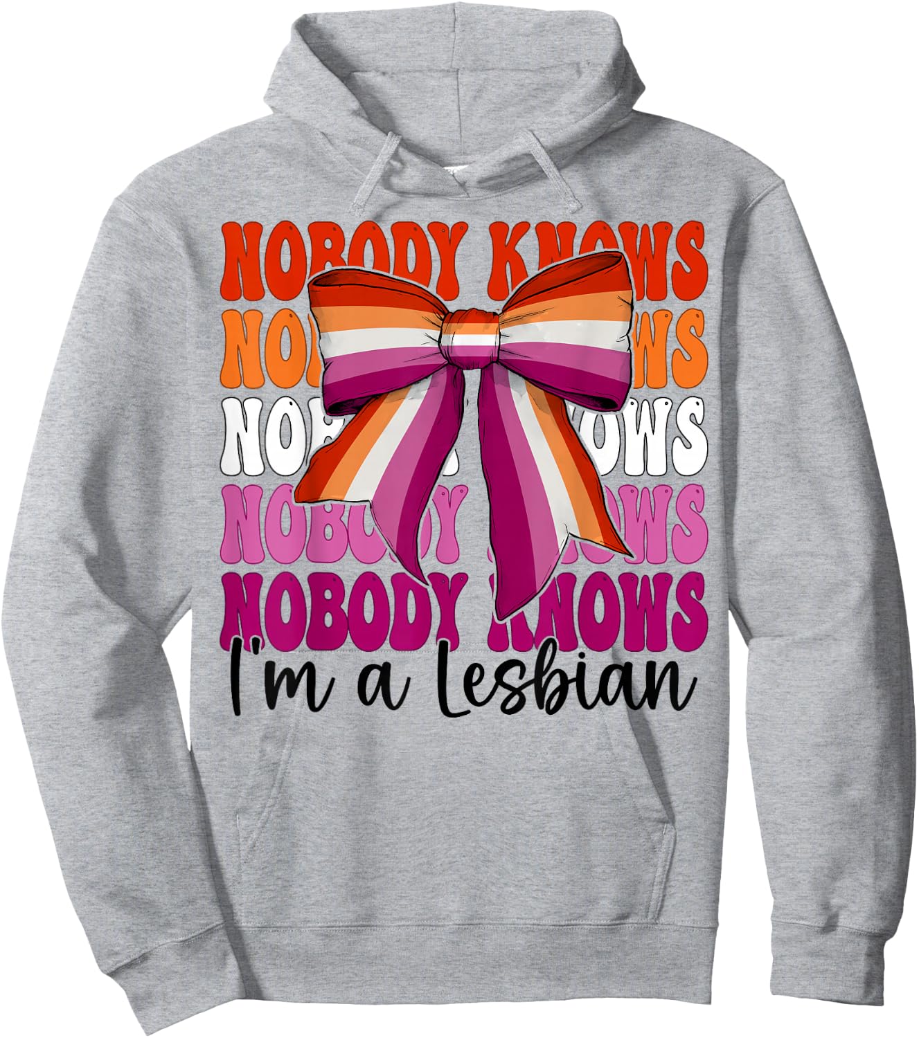 Nobody Knows I'm A Lesbian Funny Lesbian Pride Flag LGBTQ Hoodie - Hoodie | Ash