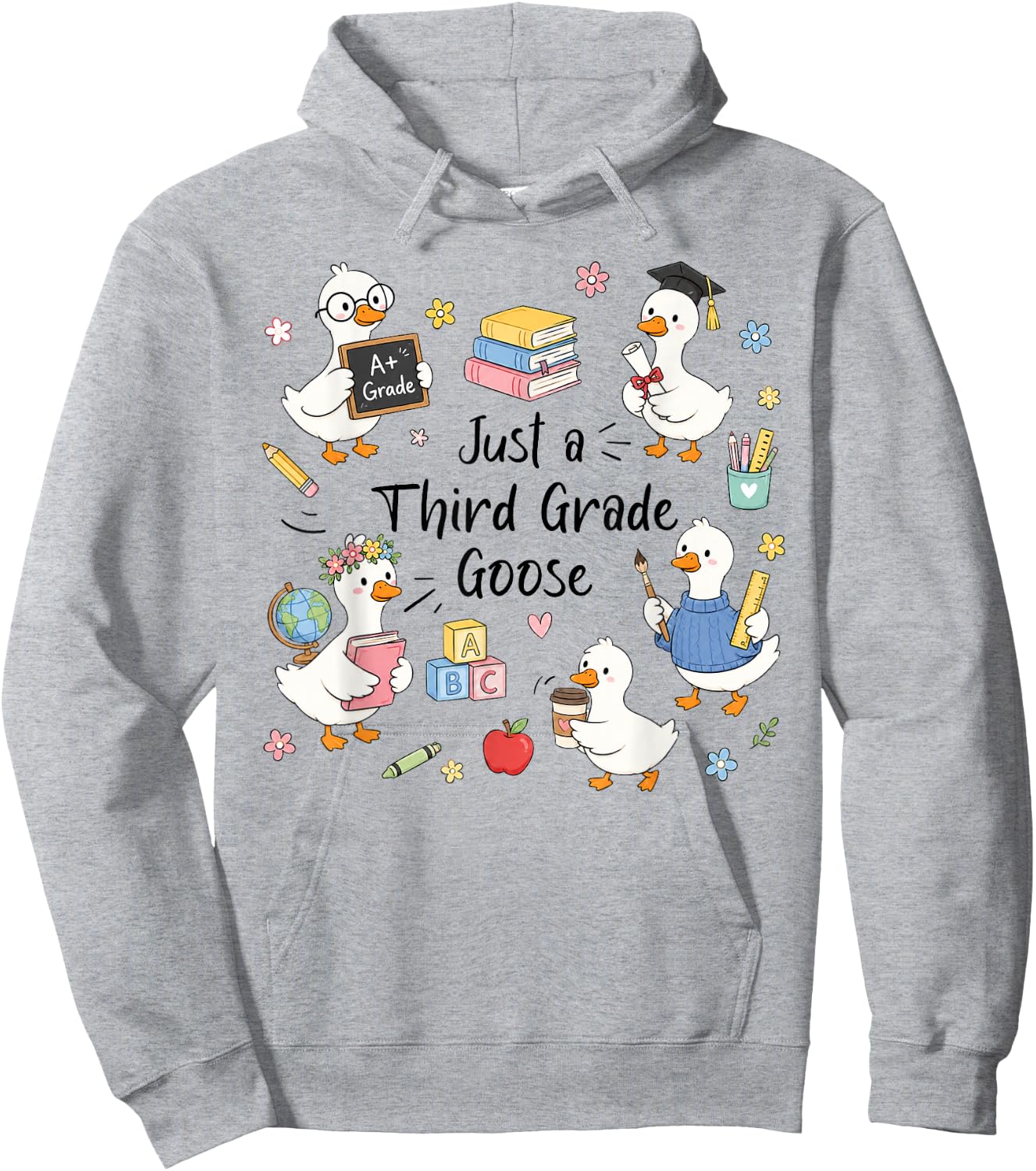 Just A Third Grade Goose Back School Teacher Student Hoodie - Hoodie | Ash