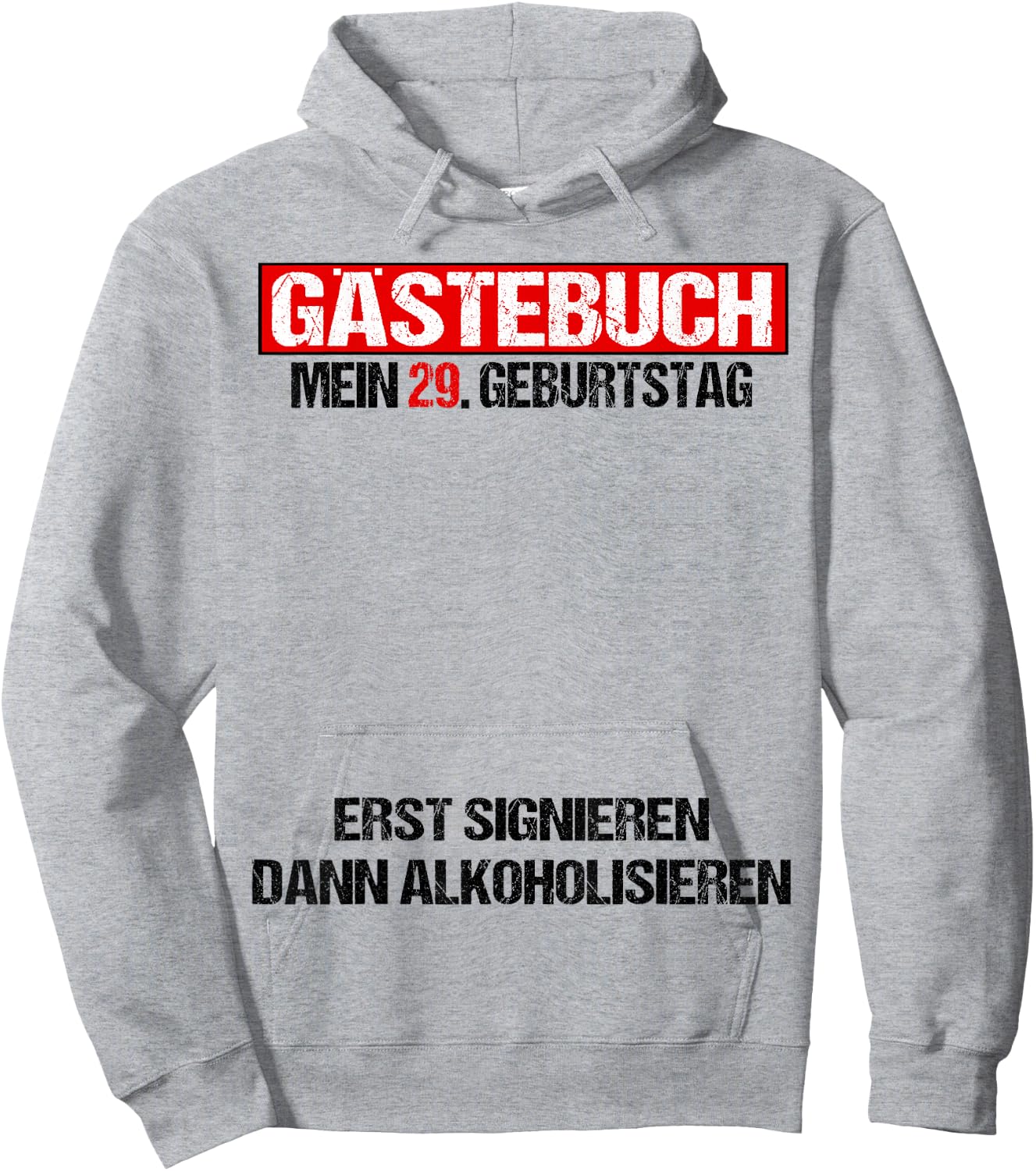 Gästebuch 29 Geburtstag Mann Frau Lustig 29. Geburtstag Deko Hoodie - Hoodie | Ash