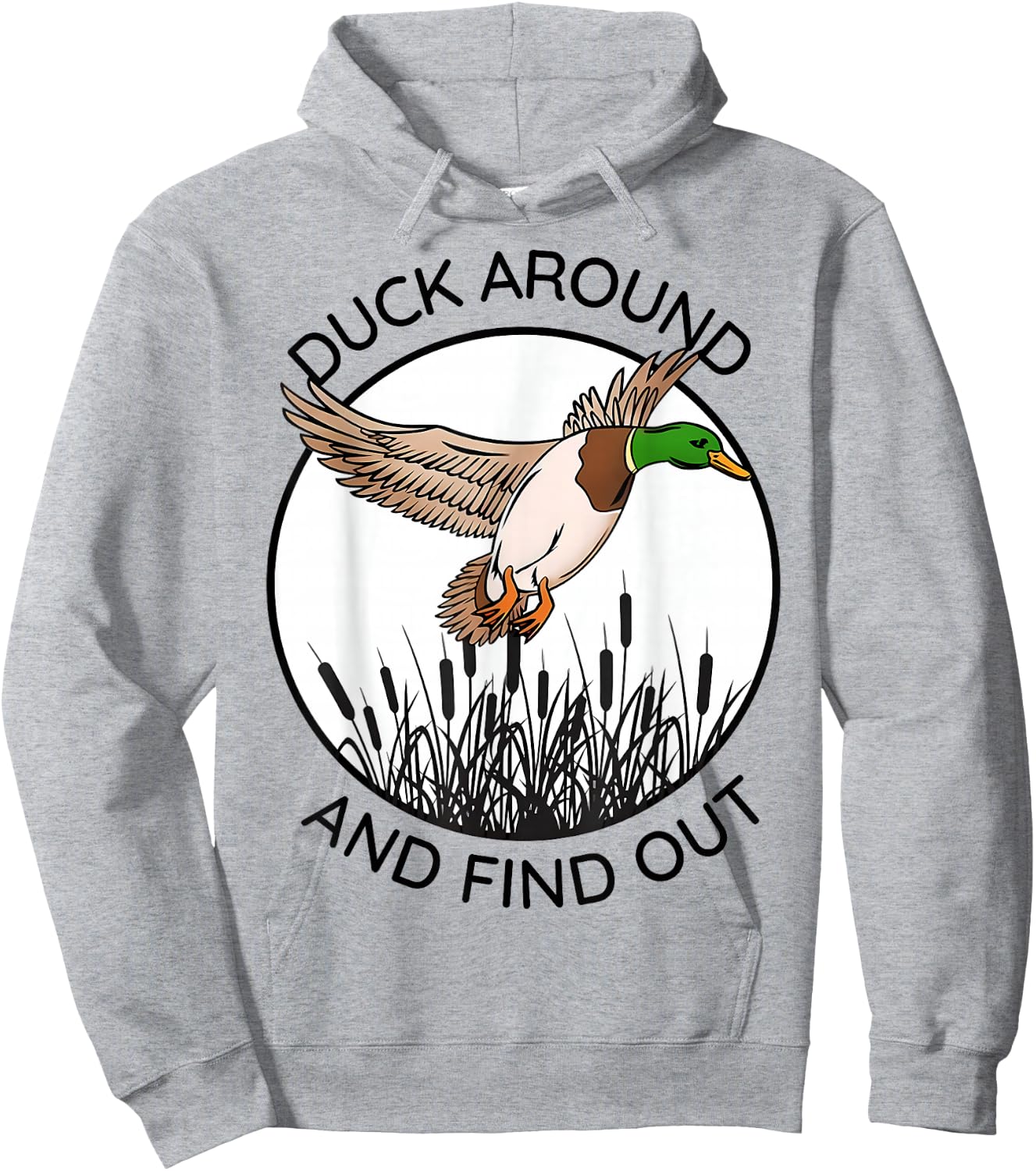 Duck Around And Find Out Funny Sarcastic Saying Hoodie - Hoodie | Ash