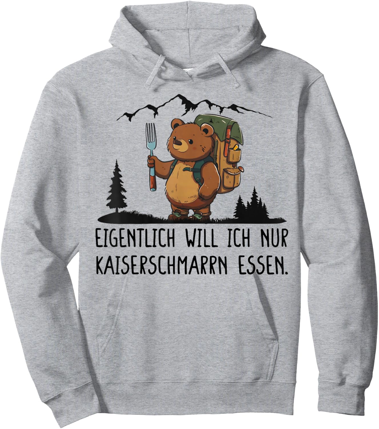 with German Text "Eigentlich Will Ich Nur Kaiserschmarrn Essen", White Hoodie - Hoodie | Ash