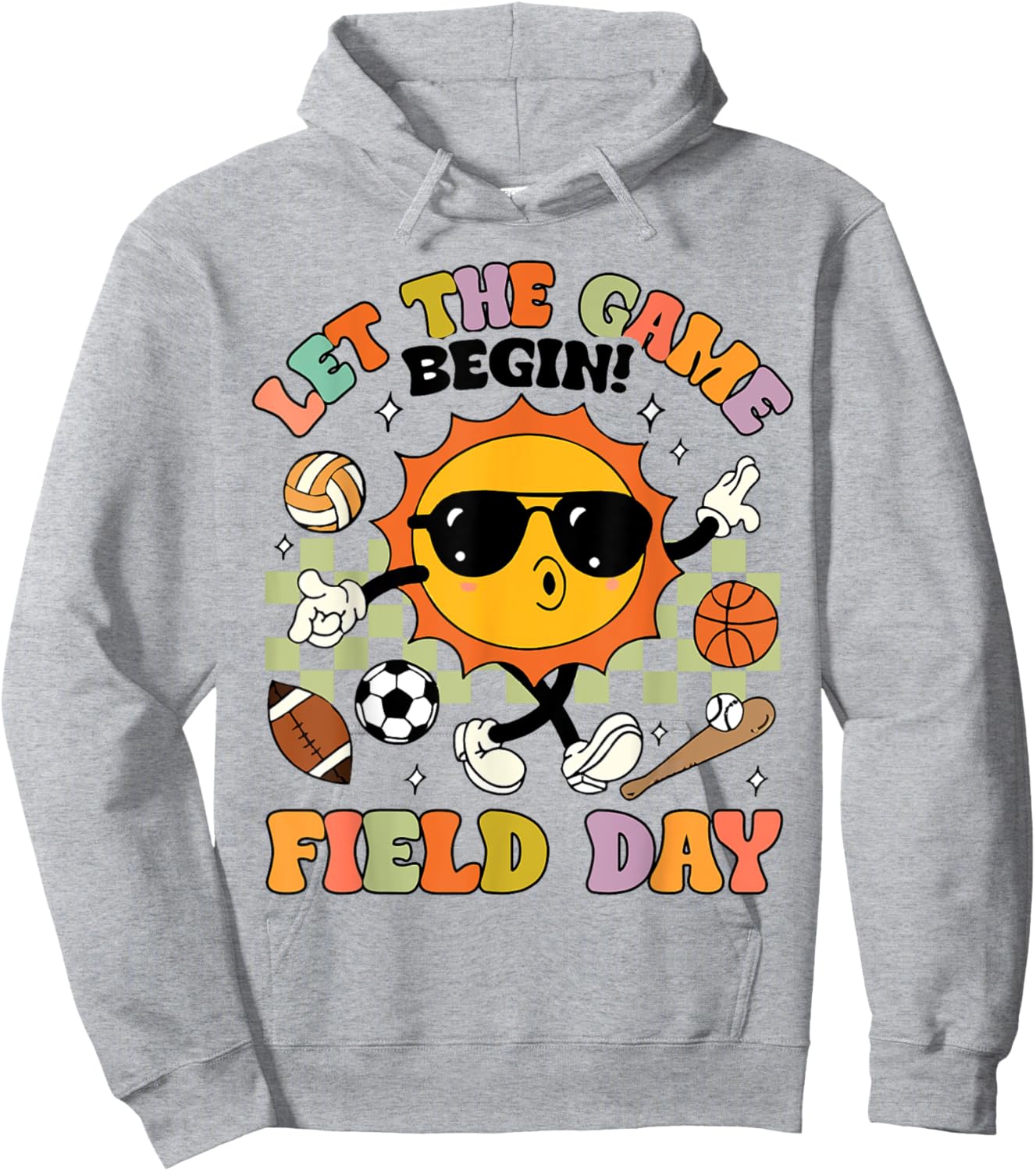 Let The Games Begin Field Day Sun Field Trip Student Teacher Hoodie - Hoodie | Ash