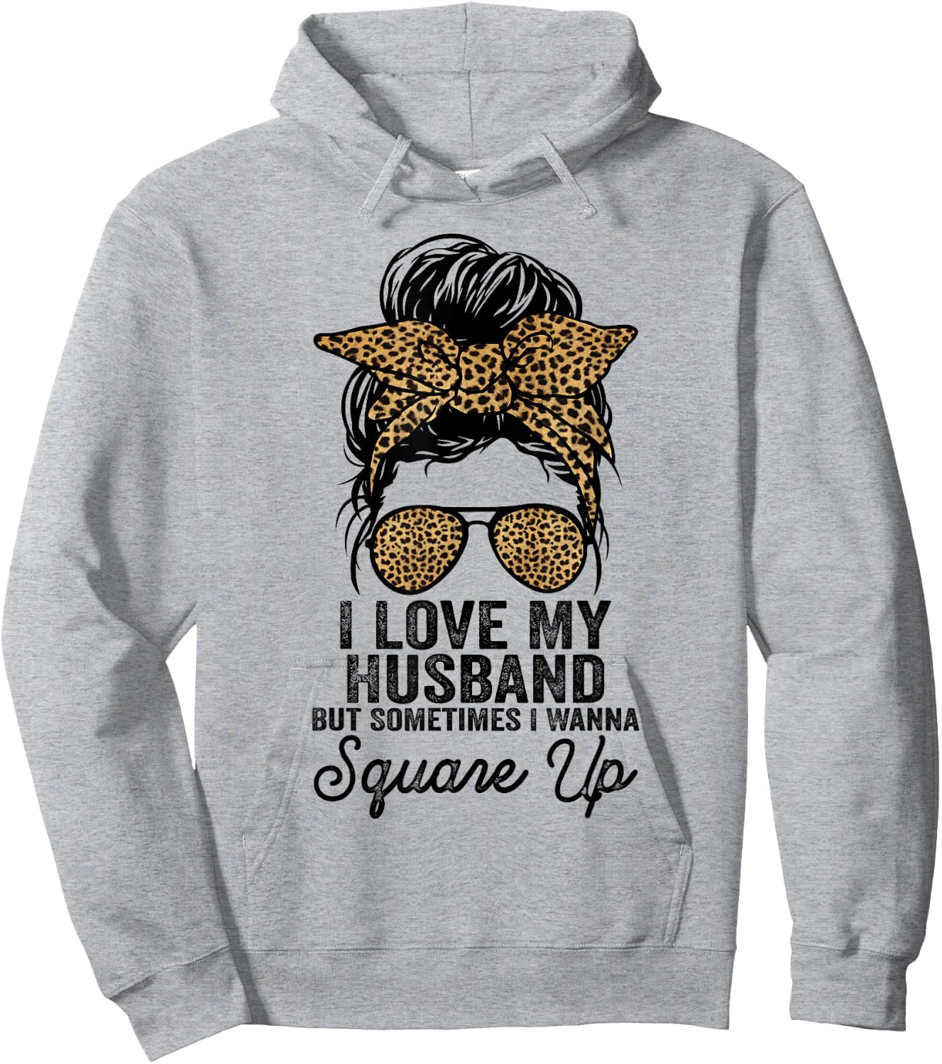 I Love My Husband But Sometimes I Wanna Square Up Funny Joke Hoodie - Hoodie | Ash