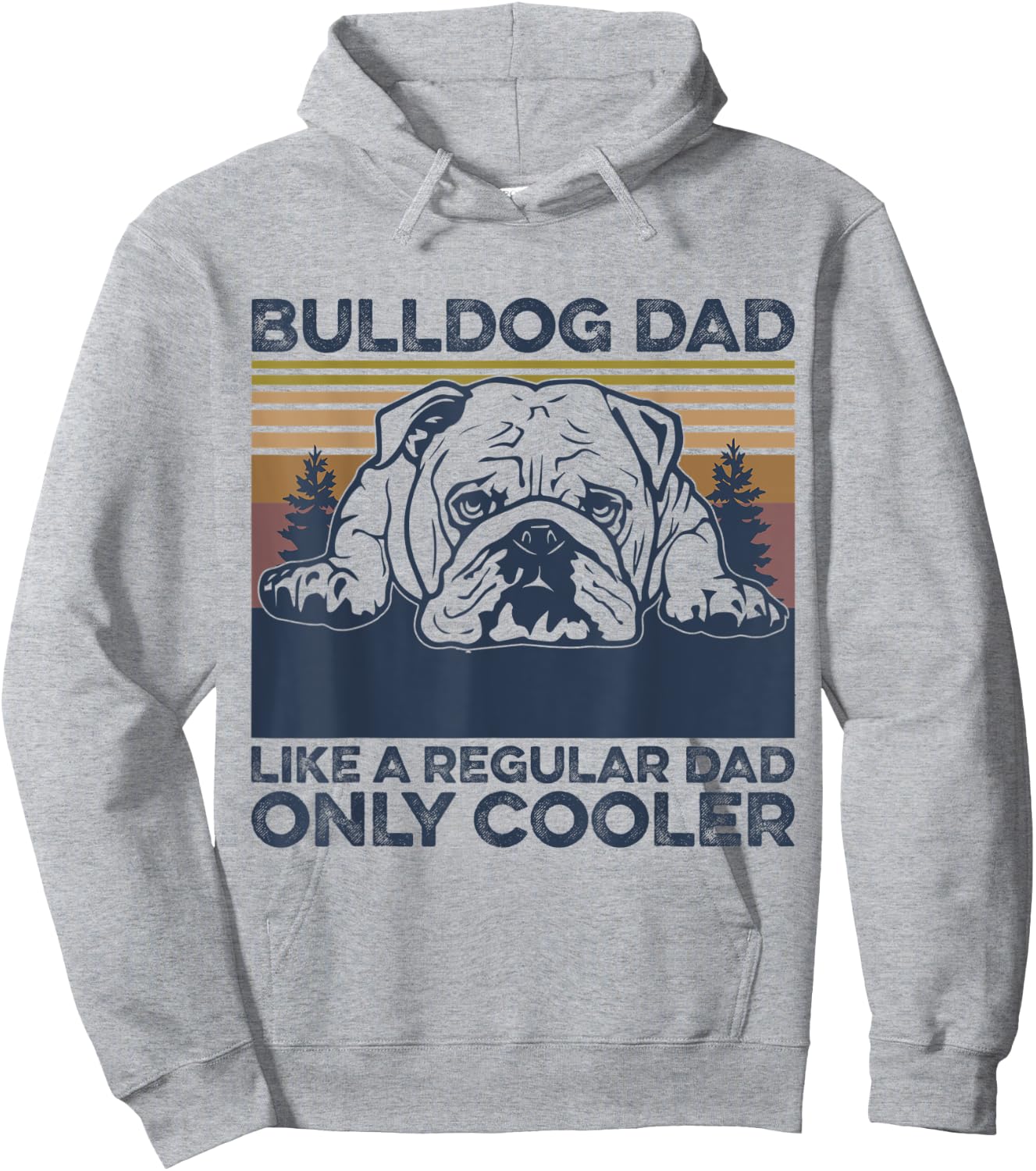 Bulldog Dad Like a Regular Dad Christmas Fathers Day Hoodie - Hoodie | Ash