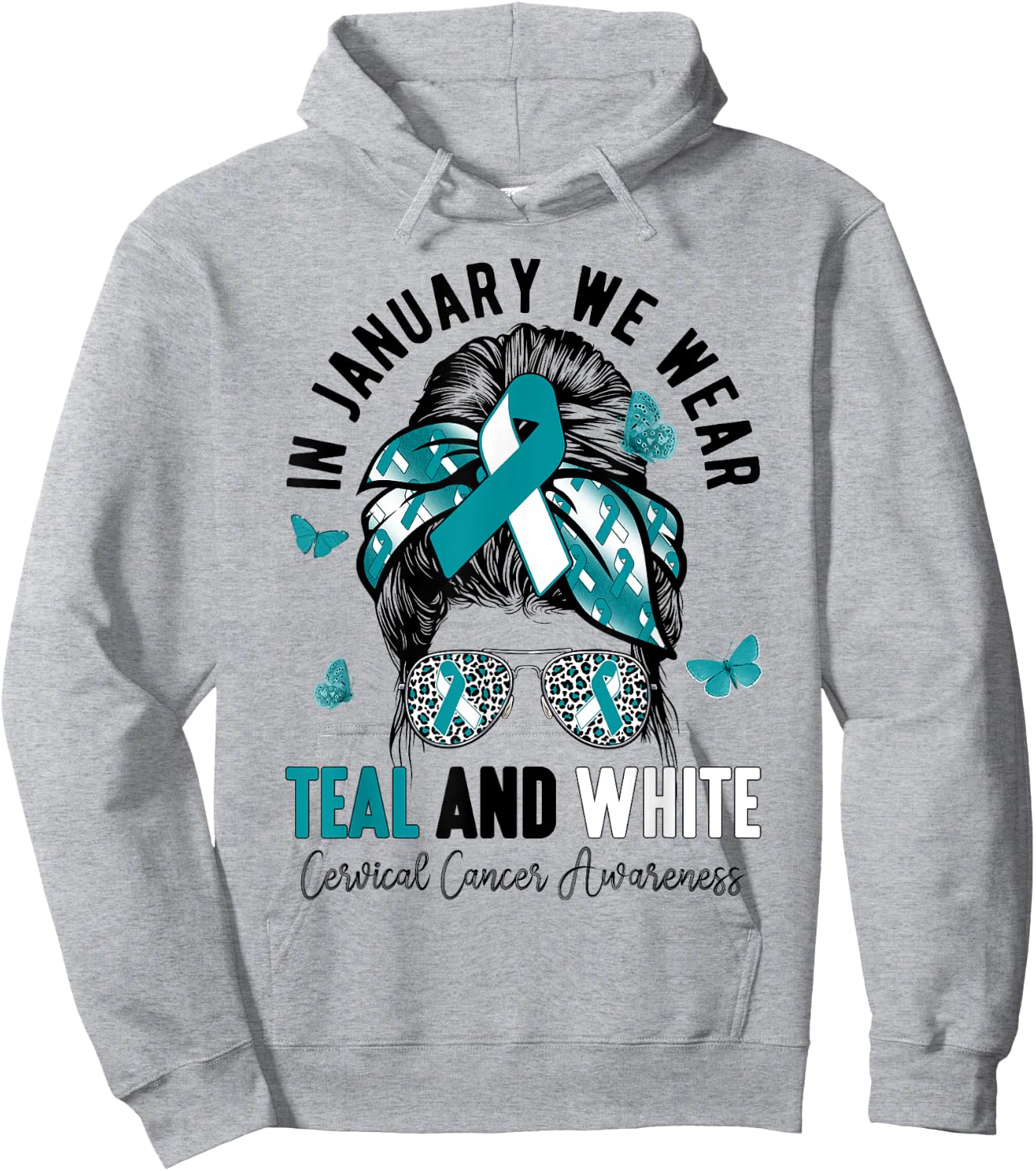 In January We Wear Teal & White Cervical Cancer Awareness Hoodie - Hoodie | Ash