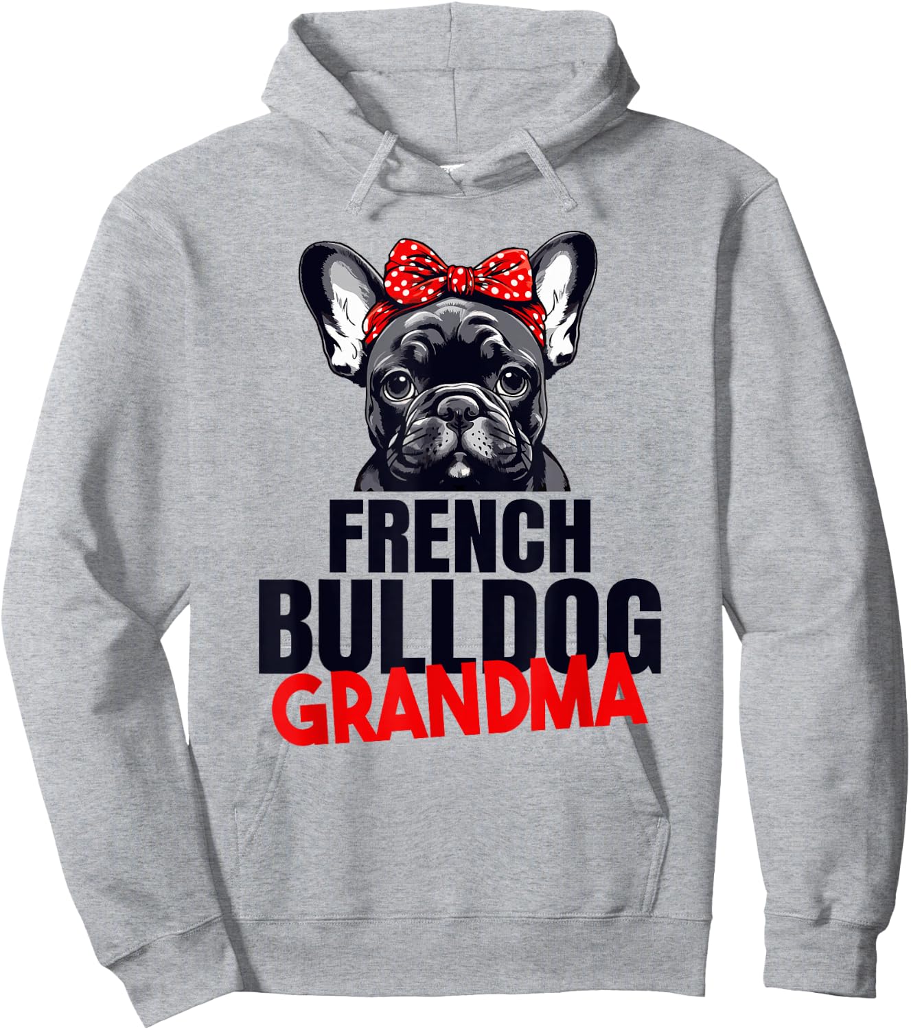 French Bulldog Grandma Frenchie Grandmother French Hoodie - Hoodie | Ash