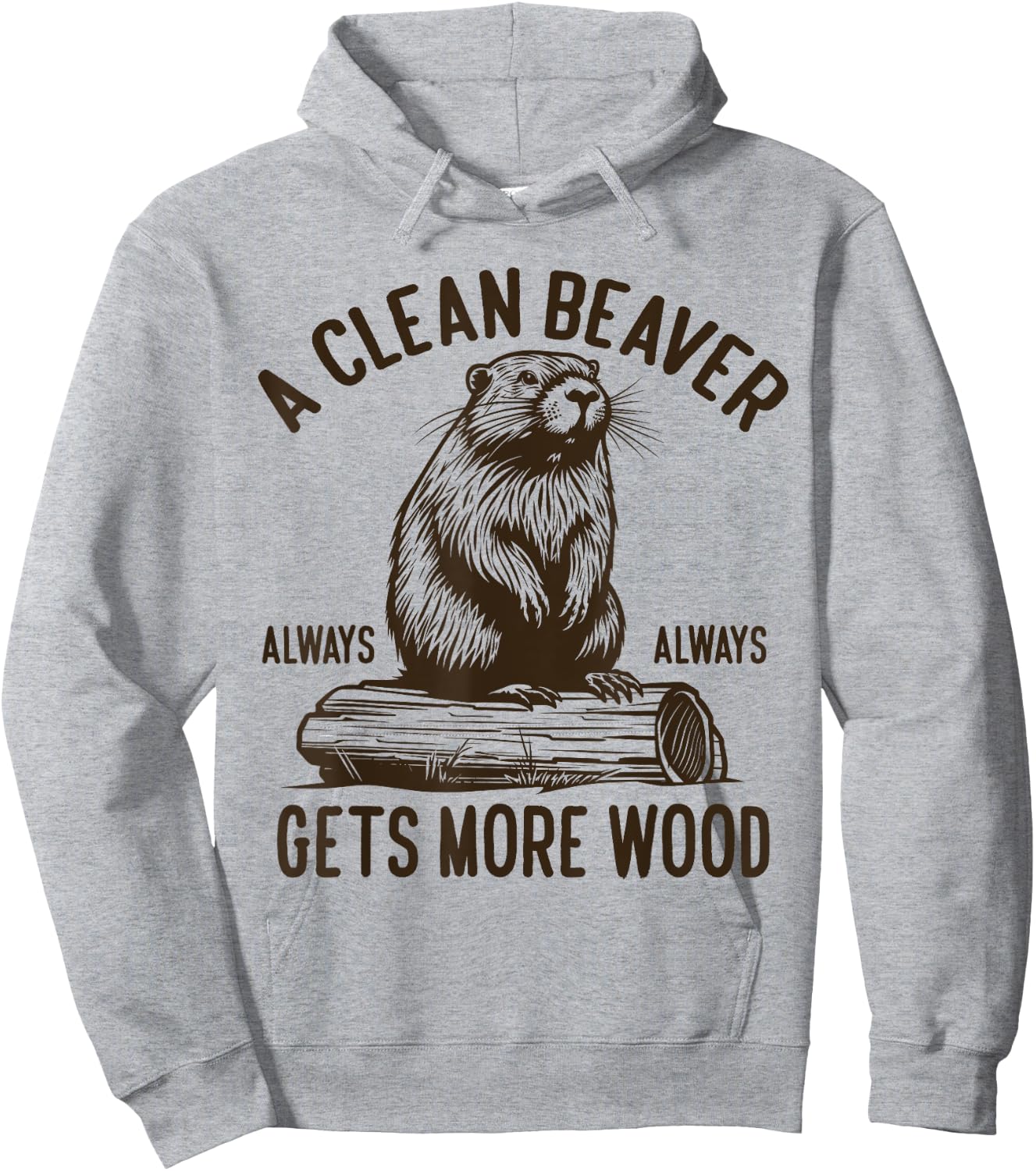 Funny Adult Humor Inappropriate Offensive Beaver Joke Hoodie - Hoodie | Ash