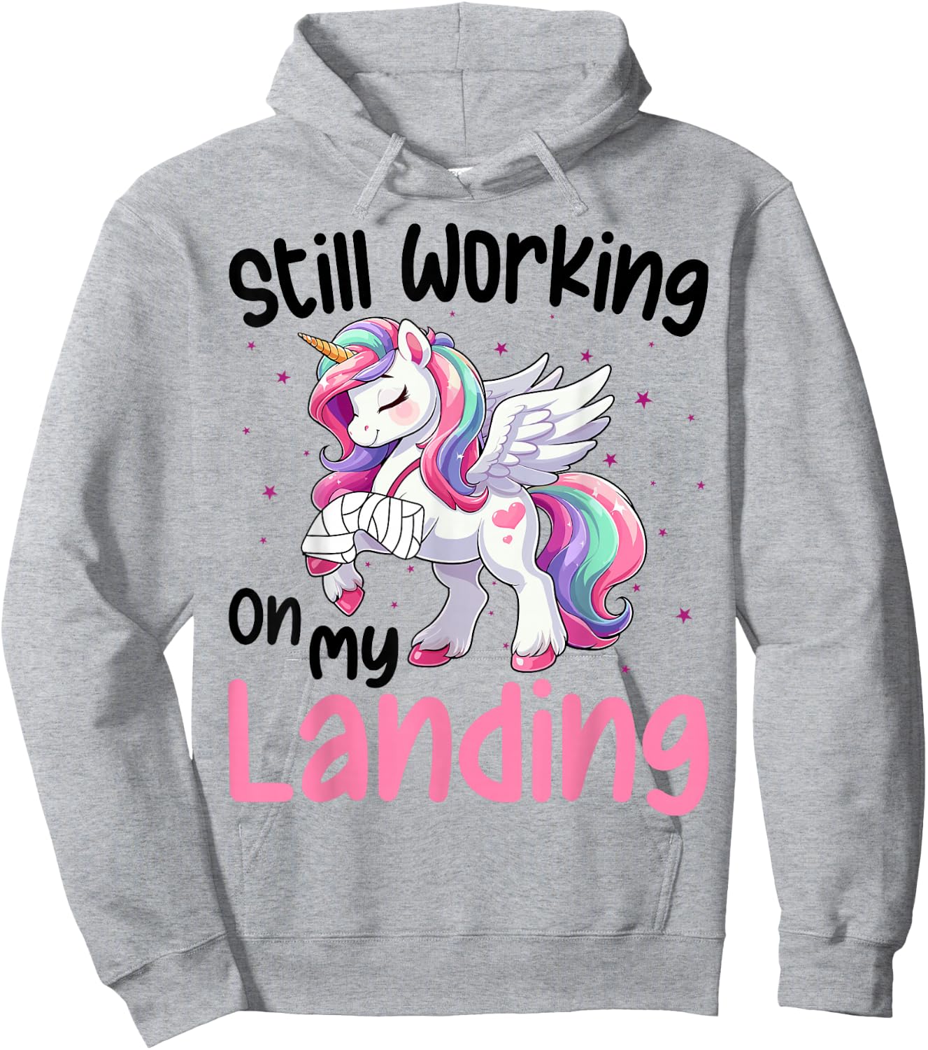 Funny Broken Leg Surgery Unicorn Still Working on my Landing Hoodie - Hoodie | Ash