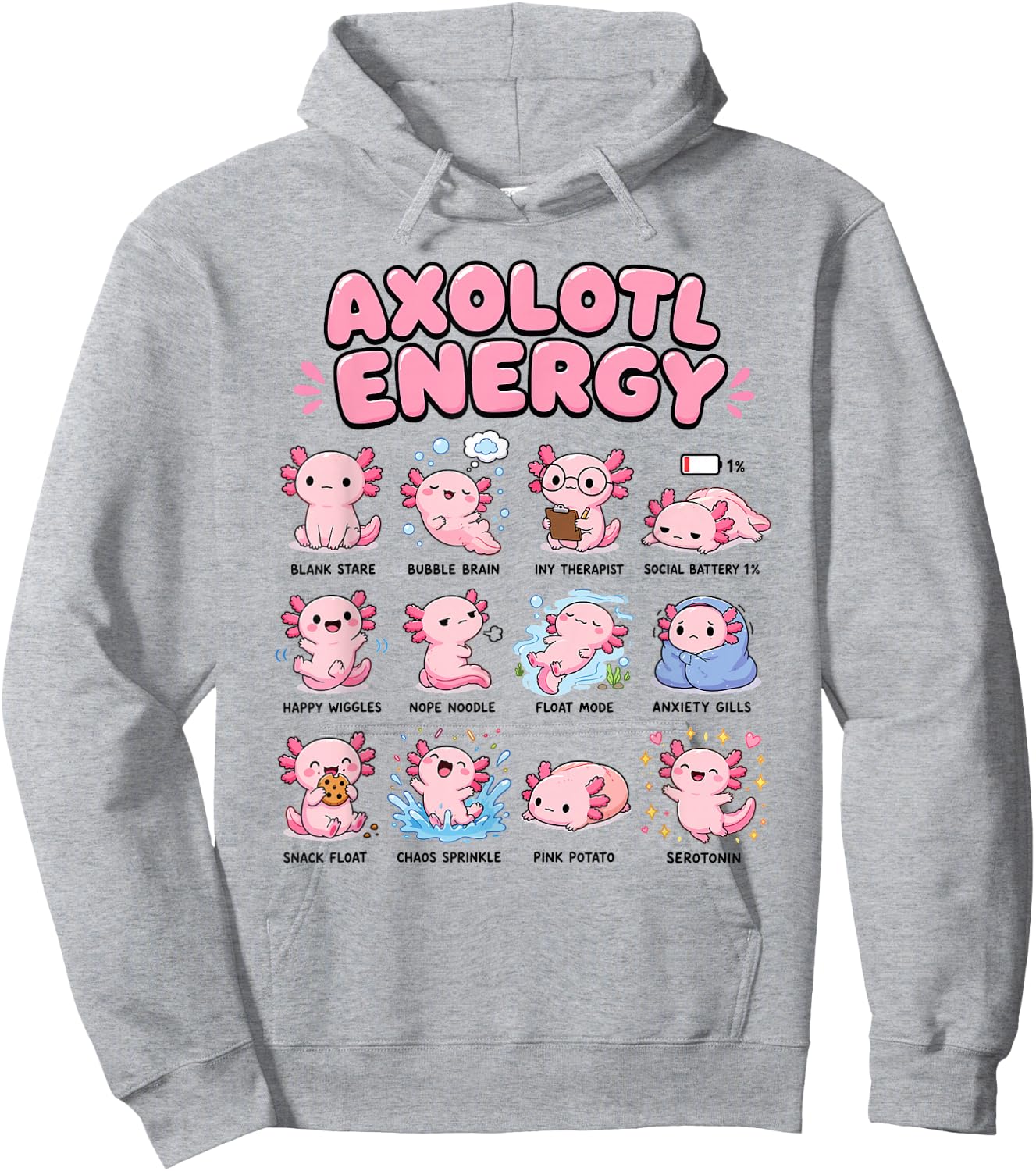 Axolotl Energy Cute Kawaii Mood Chart Pink Salamander Art Hoodie - Hoodie | Ash