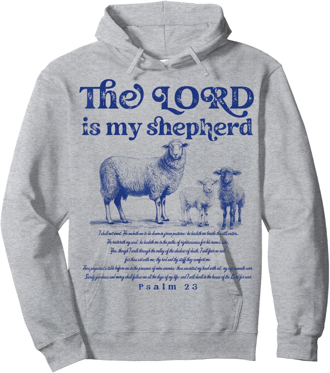 The Lord is My Shepherd Christian Sheep Psalm 23 Faith Hoodie - Hoodie | Ash