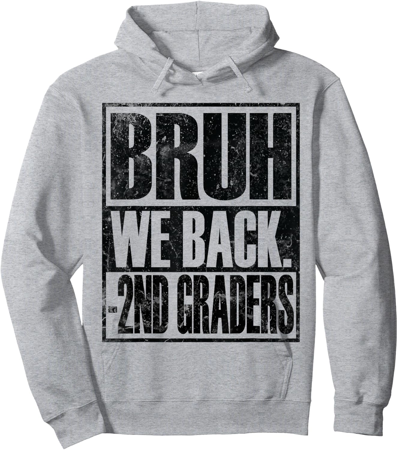 Bruh We Back 2nd Graders First Day of Second Grade Hoodie - Hoodie | Ash