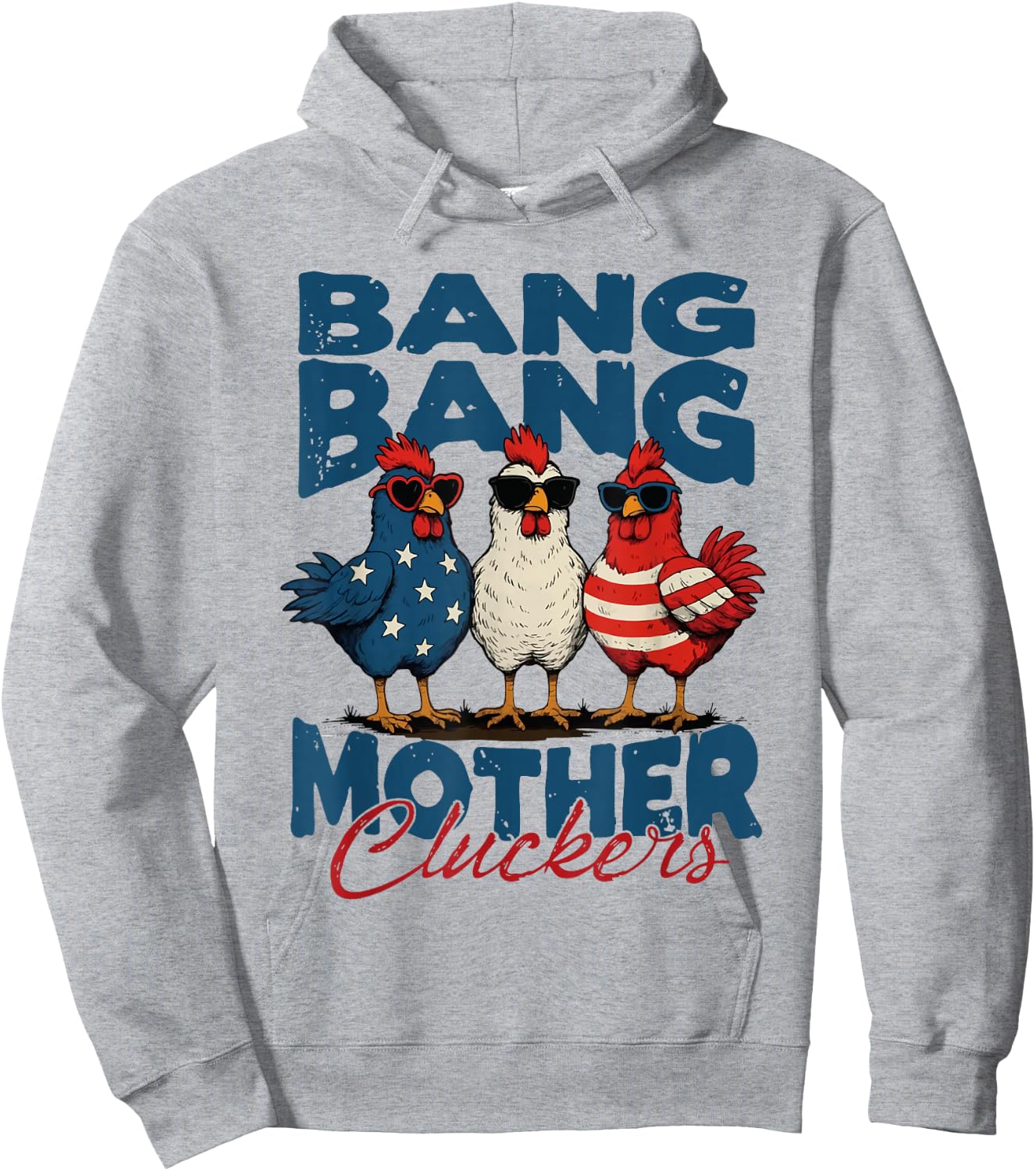 Retro Bang Bang Mother Cluckers Funny Chicken 4th of July Hoodie - Hoodie | Ash