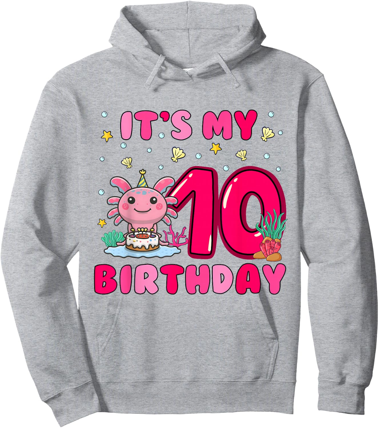 It's My 10th Birthday Girls 10 Years Old Birthday Axolotl Hoodie - Hoodie | Ash