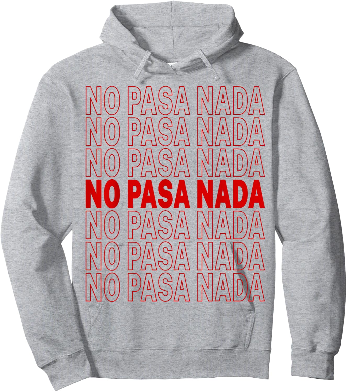 No Pasa Nada Hoodie - Hoodie | Ash