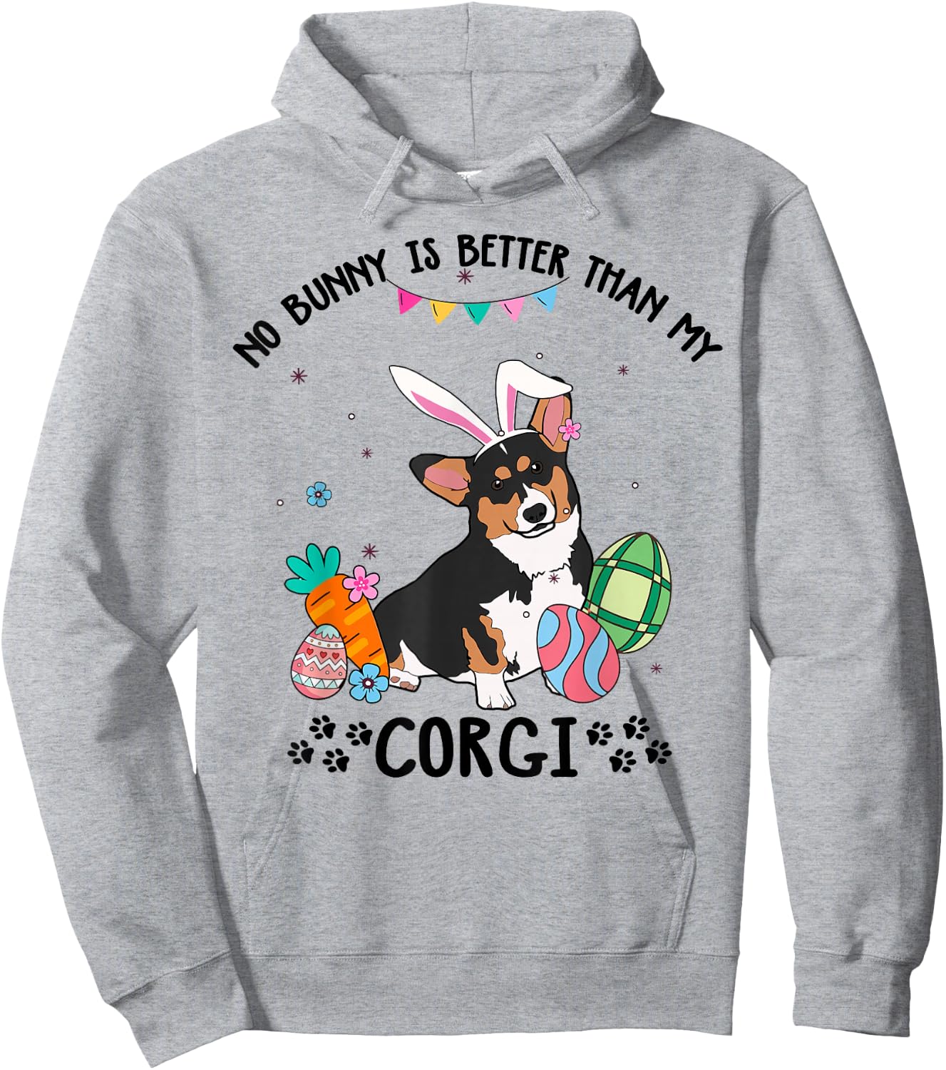 No Bunny Is Better Than My Tricolor Corgi Dog Easter Day Hoodie - Hoodie | Ash