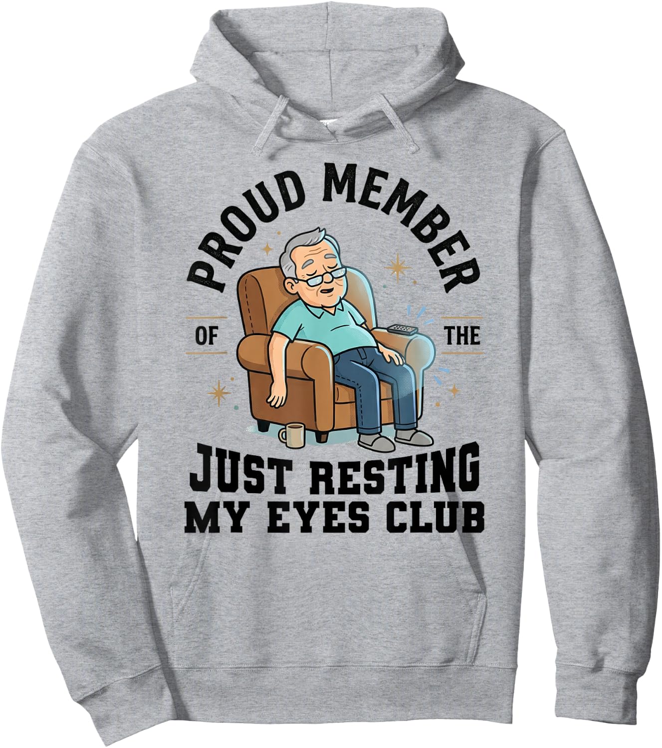 Proud Member of The Just Resting My Eyes Club Funny Dad Hoodie - Hoodie | Ash