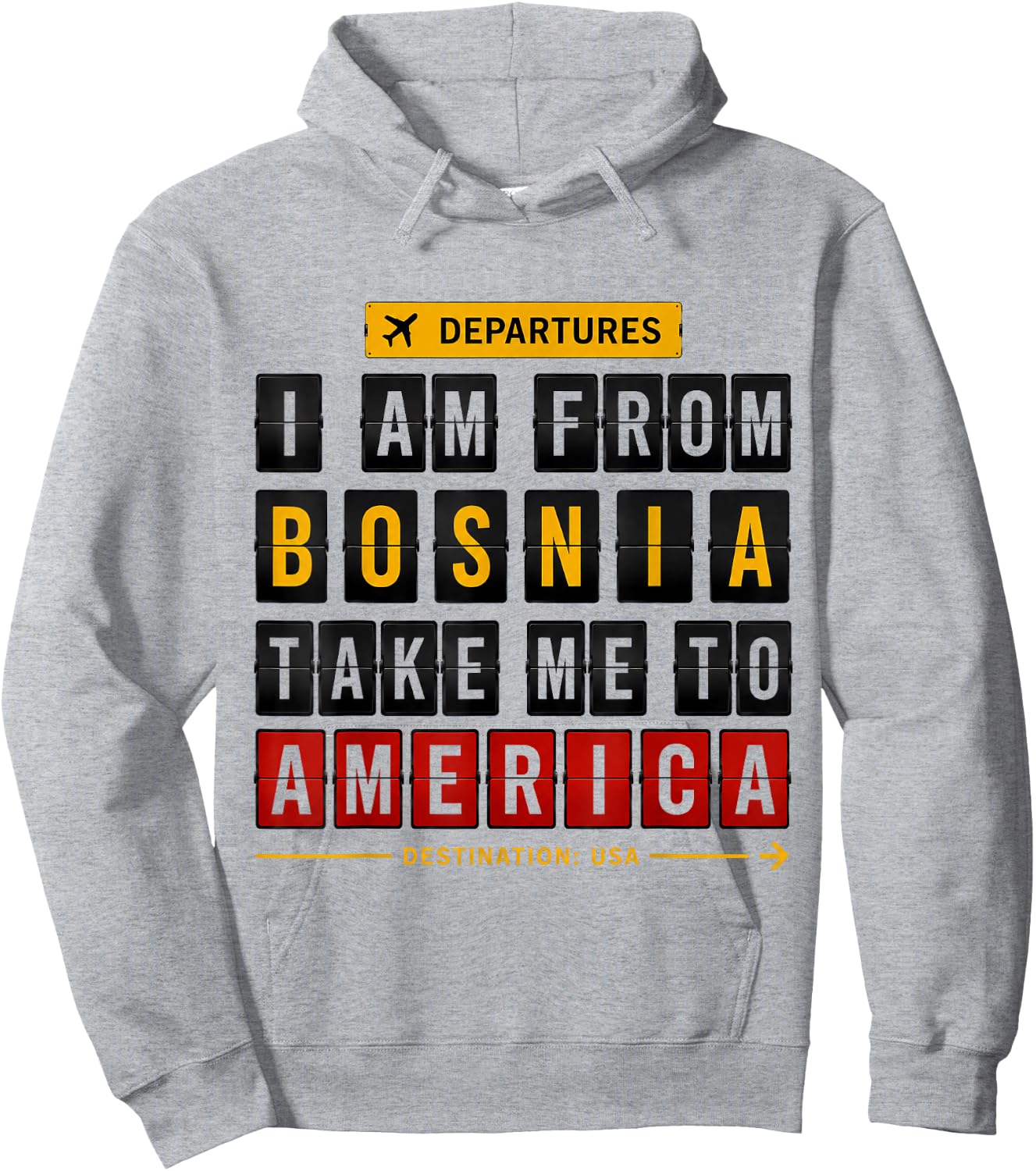 I Am from Bosnia Take Me to America, Bosna, Hercegowina Hoodie - Hoodie | Ash