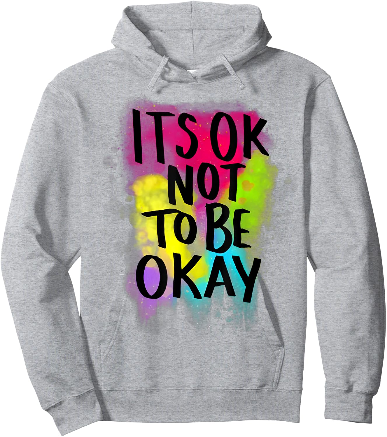 It's Ok Not to Be Ok Hoodie - Hoodie | Ash