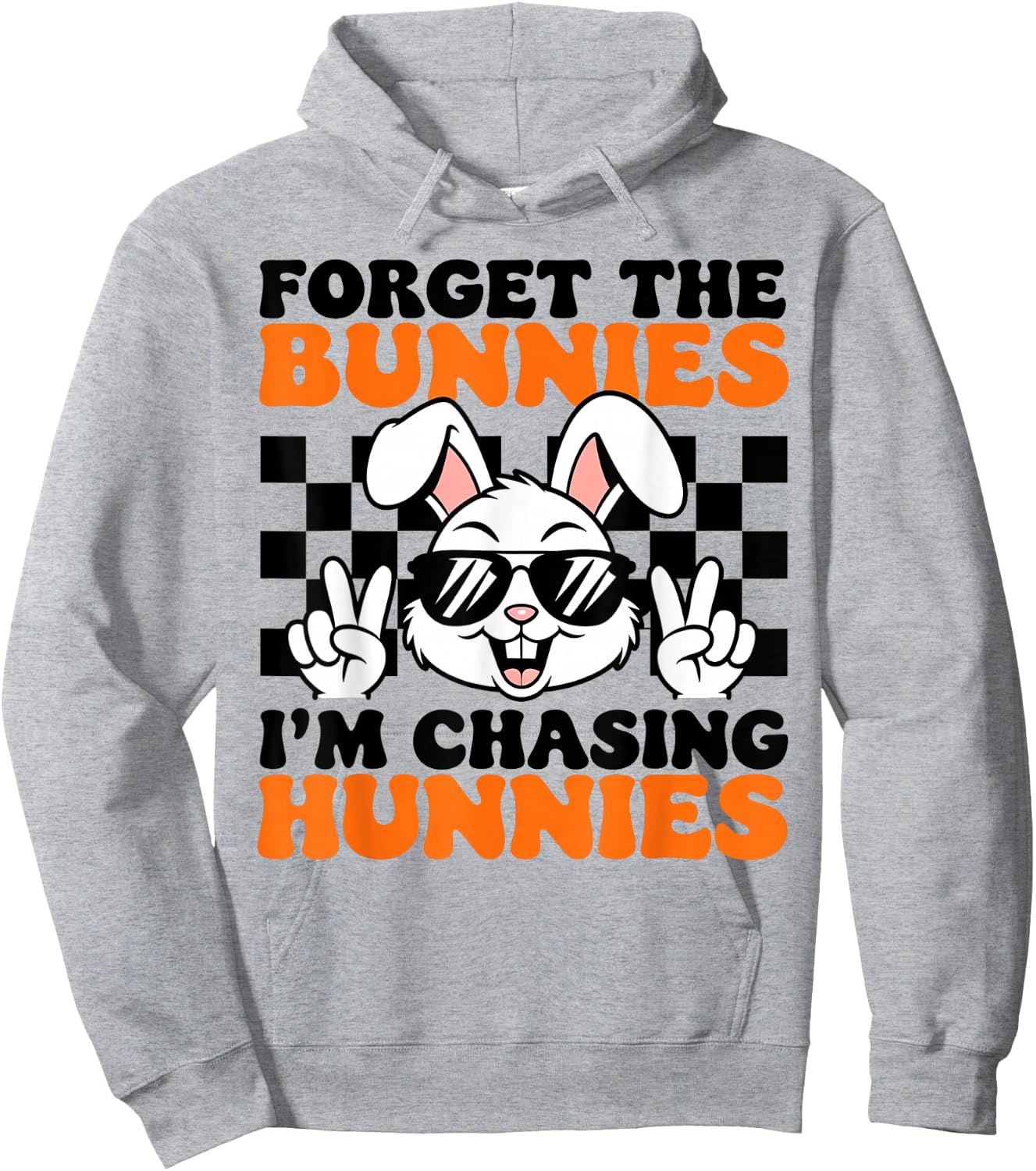 Easter Forget The Bunnies I'm Chasing Hunnies Toddler Boys Hoodie - Hoodie | Ash