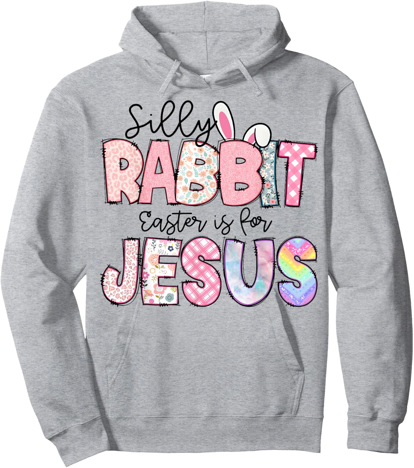 Silly Rabbit Easter Is For Jesus Kids Boys Girls Funny Hoodie - Hoodie | Ash