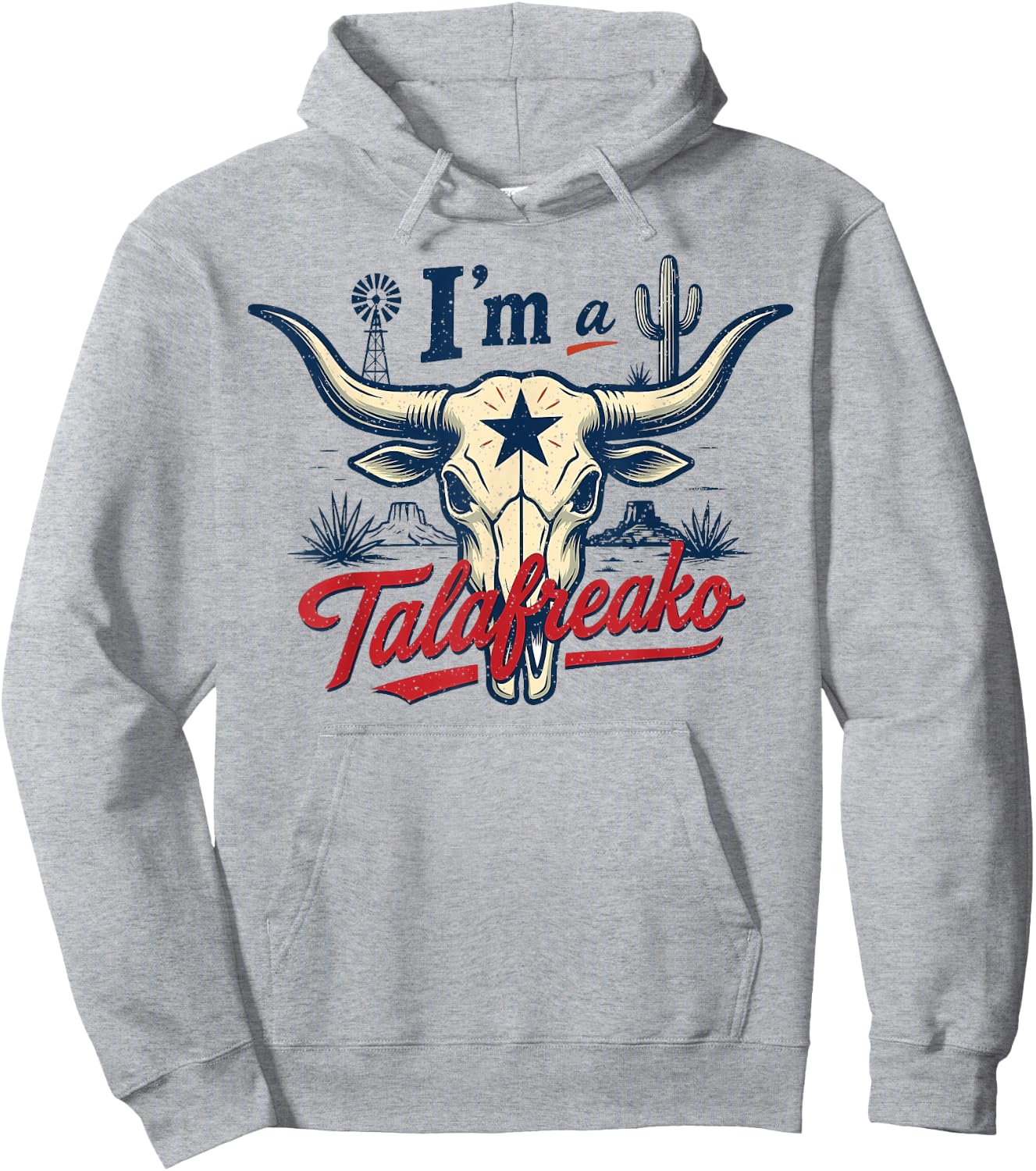 I'm a Talafreako Funny Texas Pride Hoodie - Hoodie | Ash
