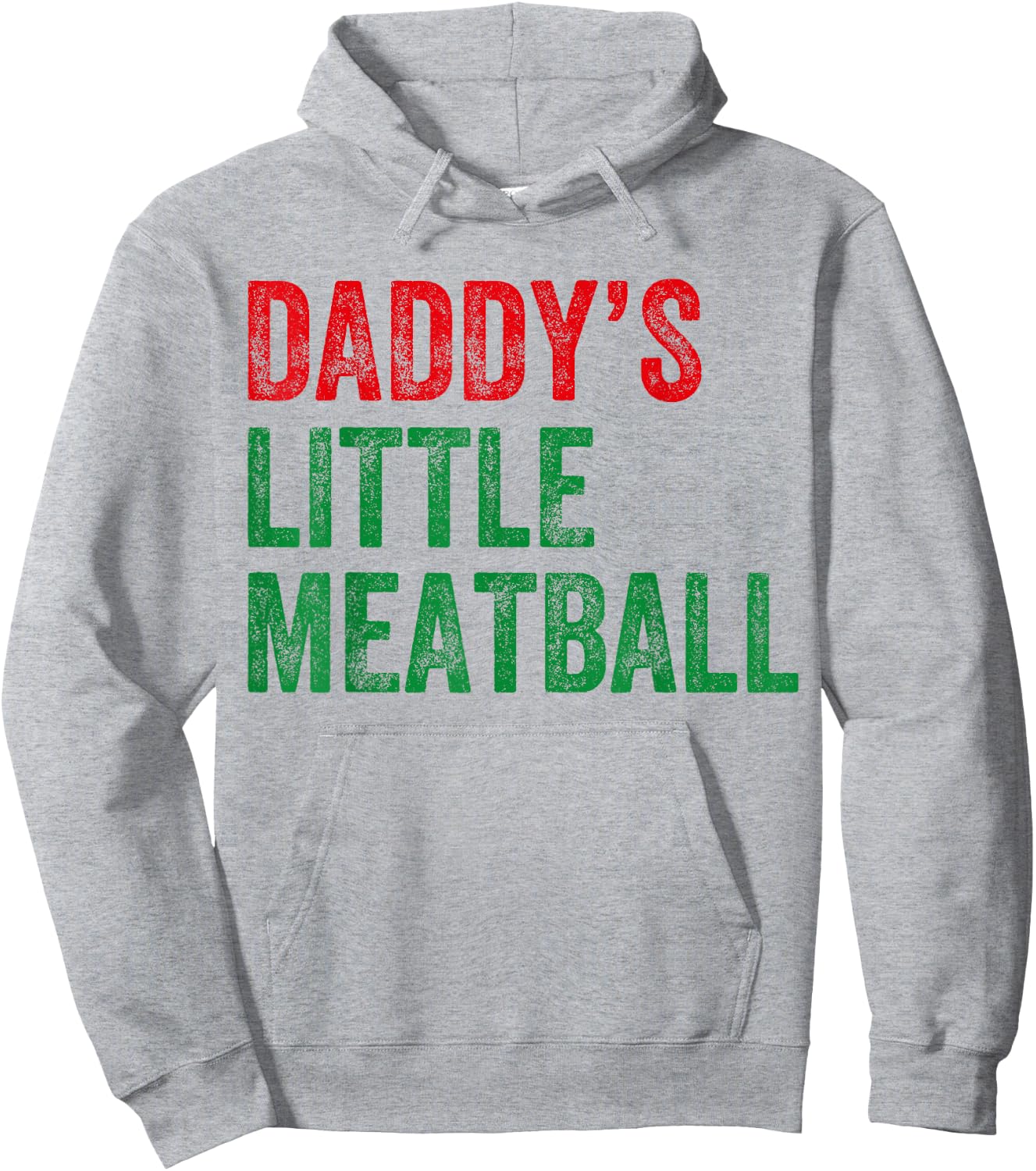 Daddy's Little Meatball Funny Italian Apparel Vintage Hoodie - Hoodie | Ash