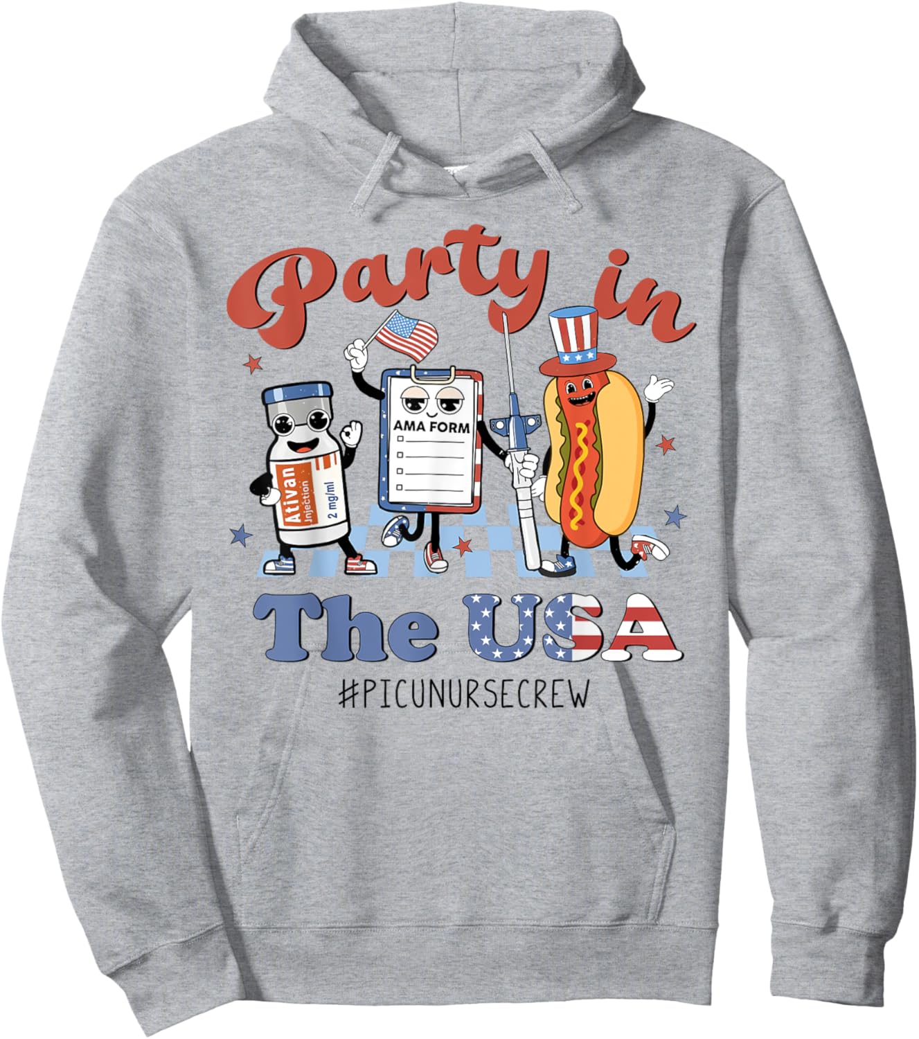 Funny 4th Of July Shirt Party in the USA PICU Nurse Crew Women Men Hoodie - Hoodie | Ash