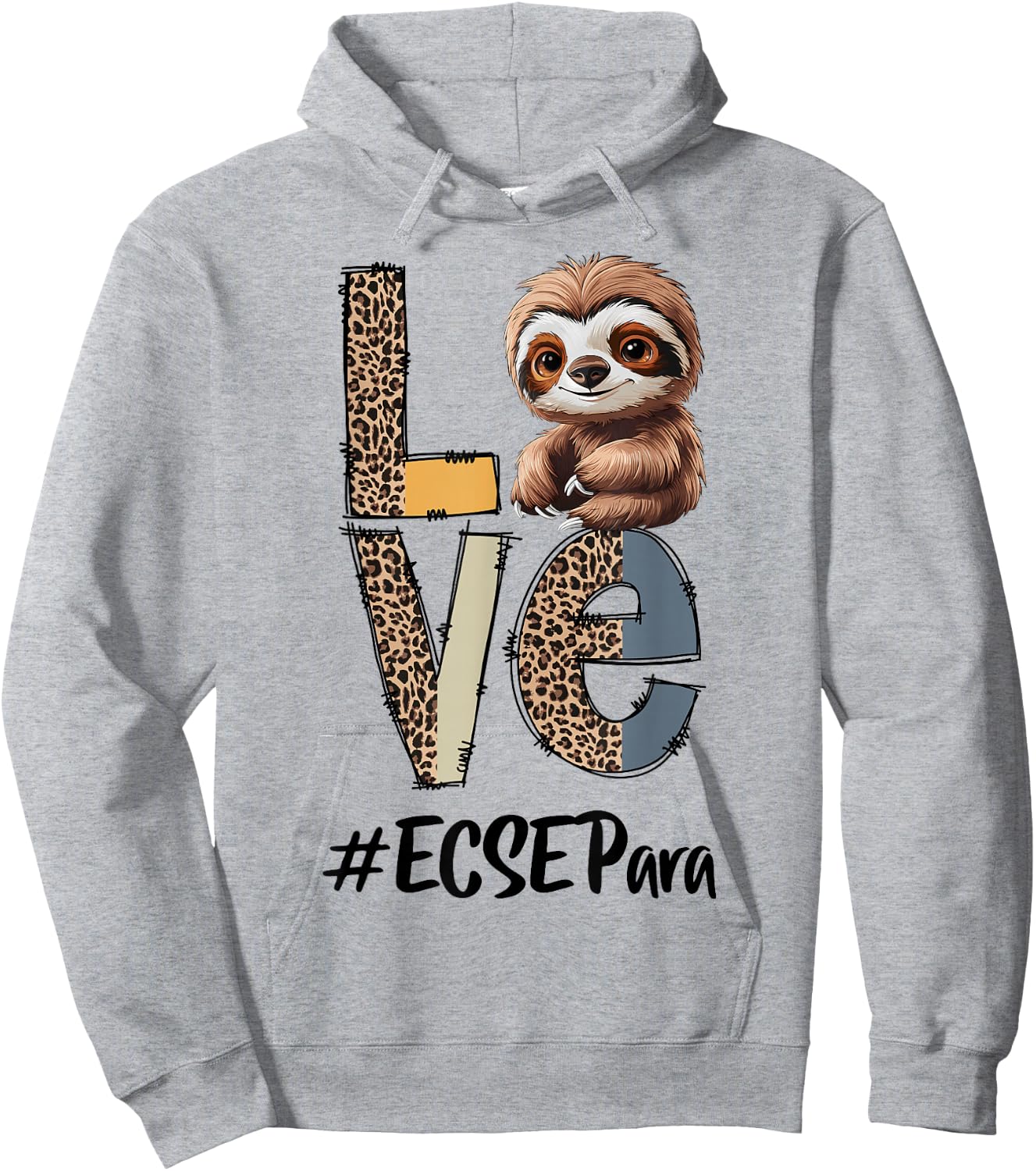 Love Sloth ECSE Para Teacher Back To School Squad Hoodie - Hoodie | Ash