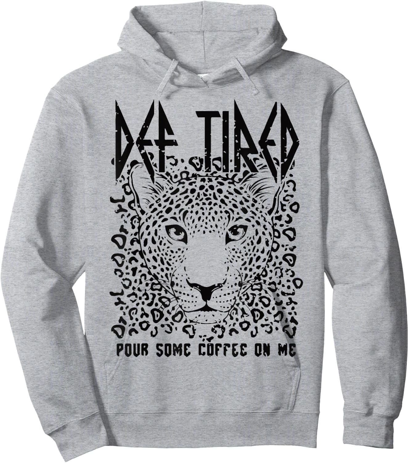 Def tired Pour Some Coffee On Me Tiger Tired Coffee Vintage Hoodie - Hoodie | Ash