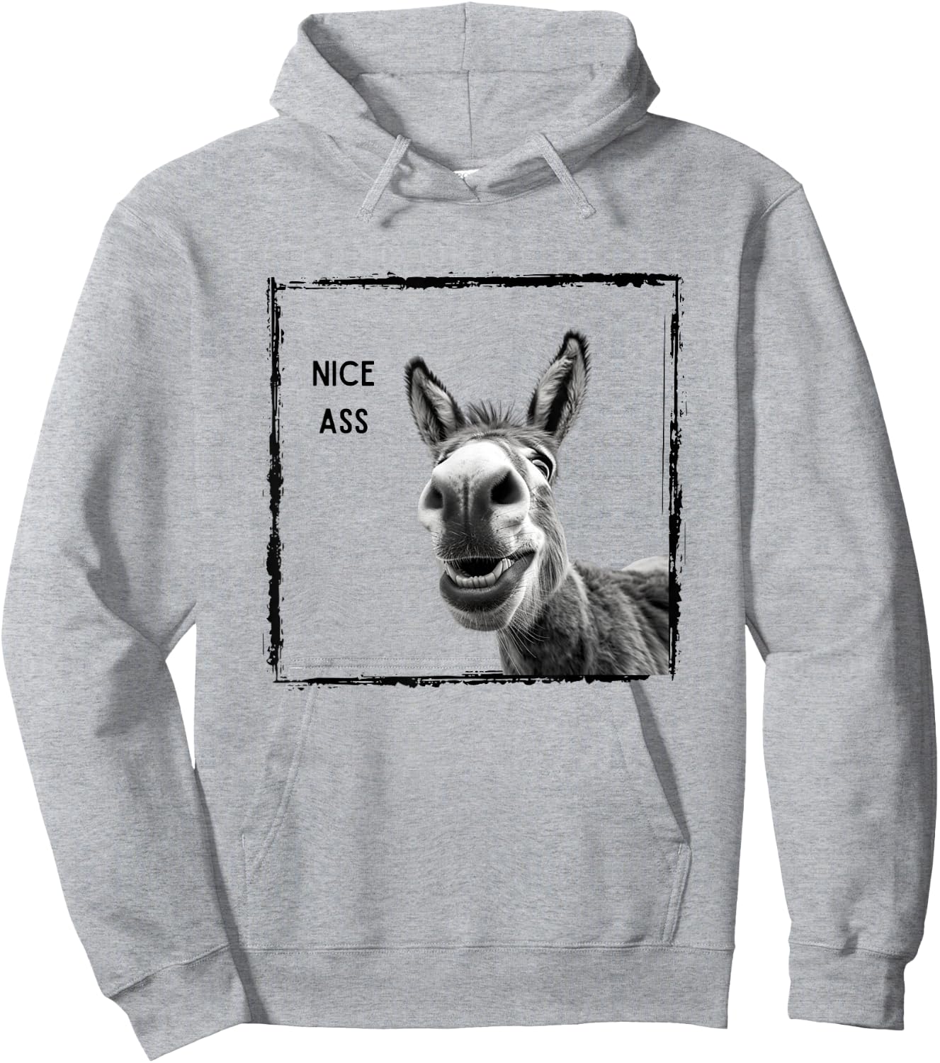 Funny Nice Ass Donkey Design Funny Saying Men Women Hoodie - Hoodie | Ash
